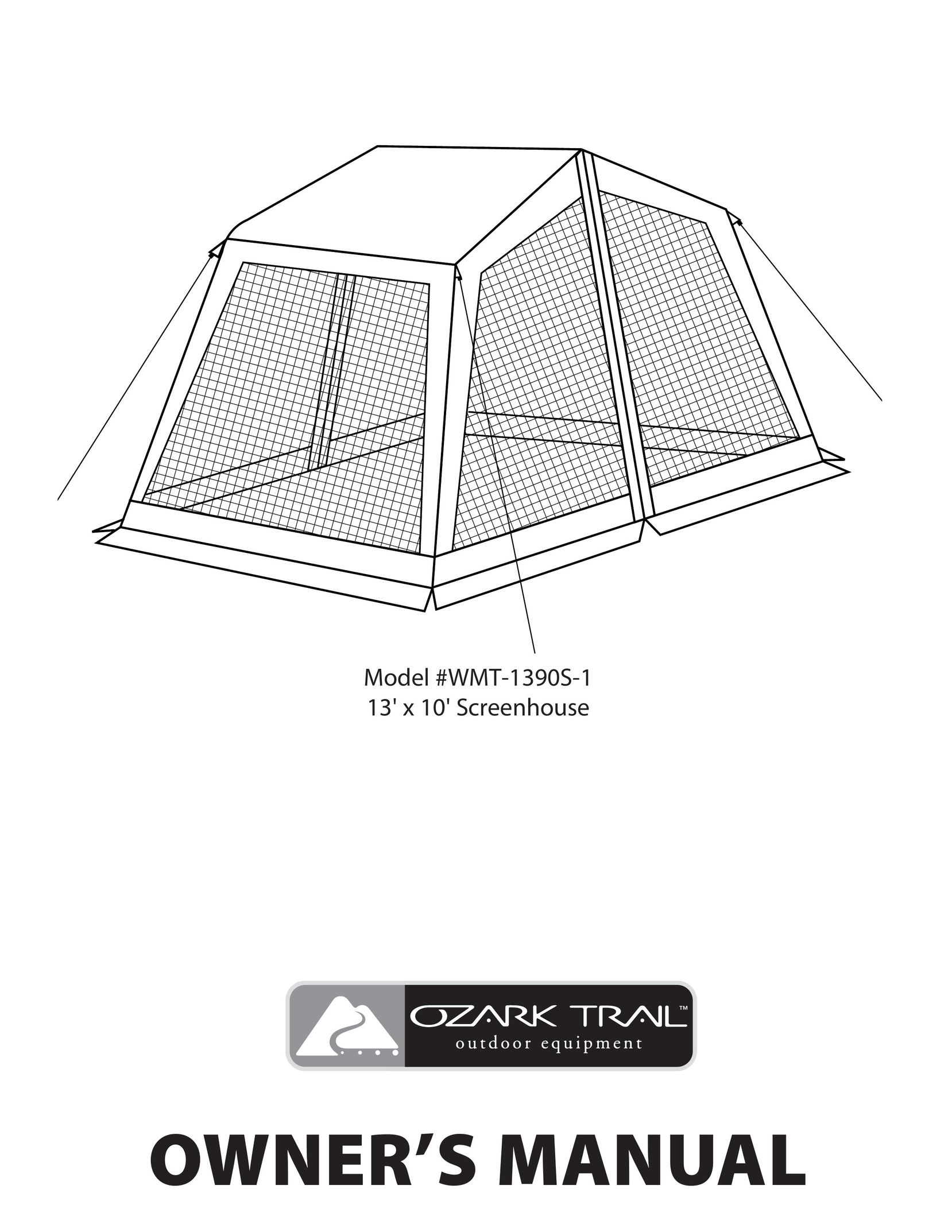 Ozark Trail WMT-1390S-1 Tent User Manual