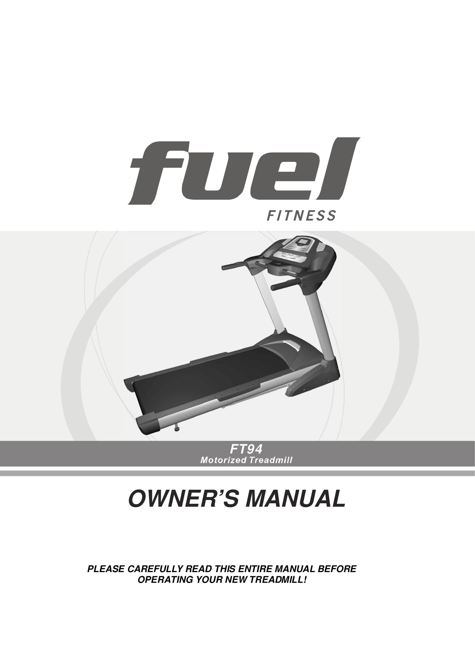 Fuel Fitness FT94 Treadmill User Manual