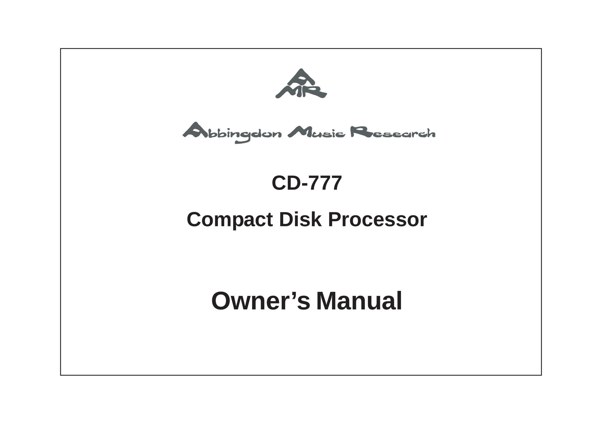 Abbingdon Music Research CD-777 CD Player User Manual