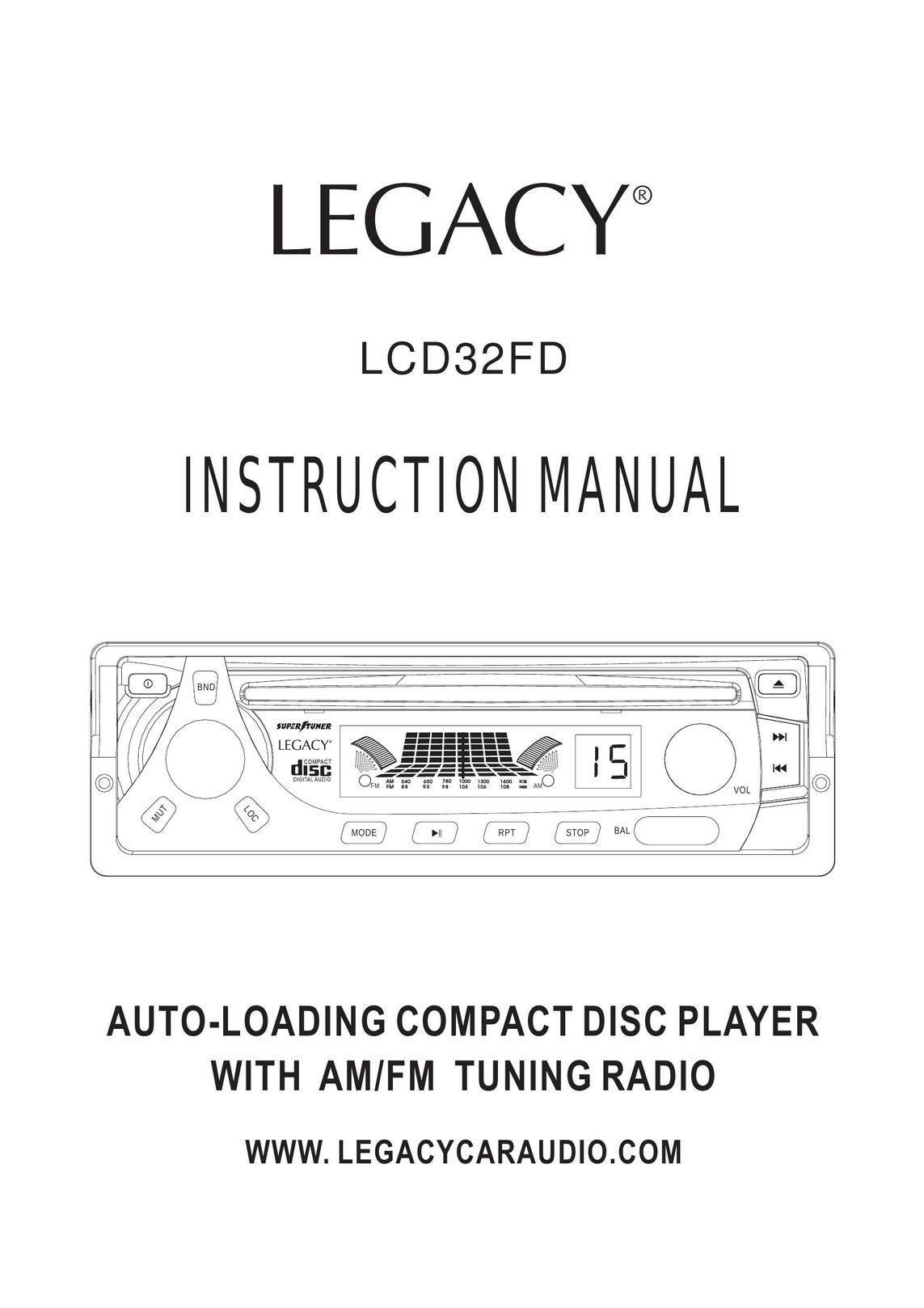 Legacy Car Audio LCD32FD CD Player User Manual