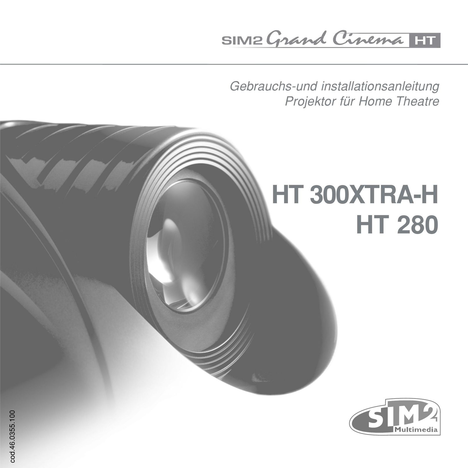 Sim2 Multimedia HT300 XTRA-H Home Theater System User Manual