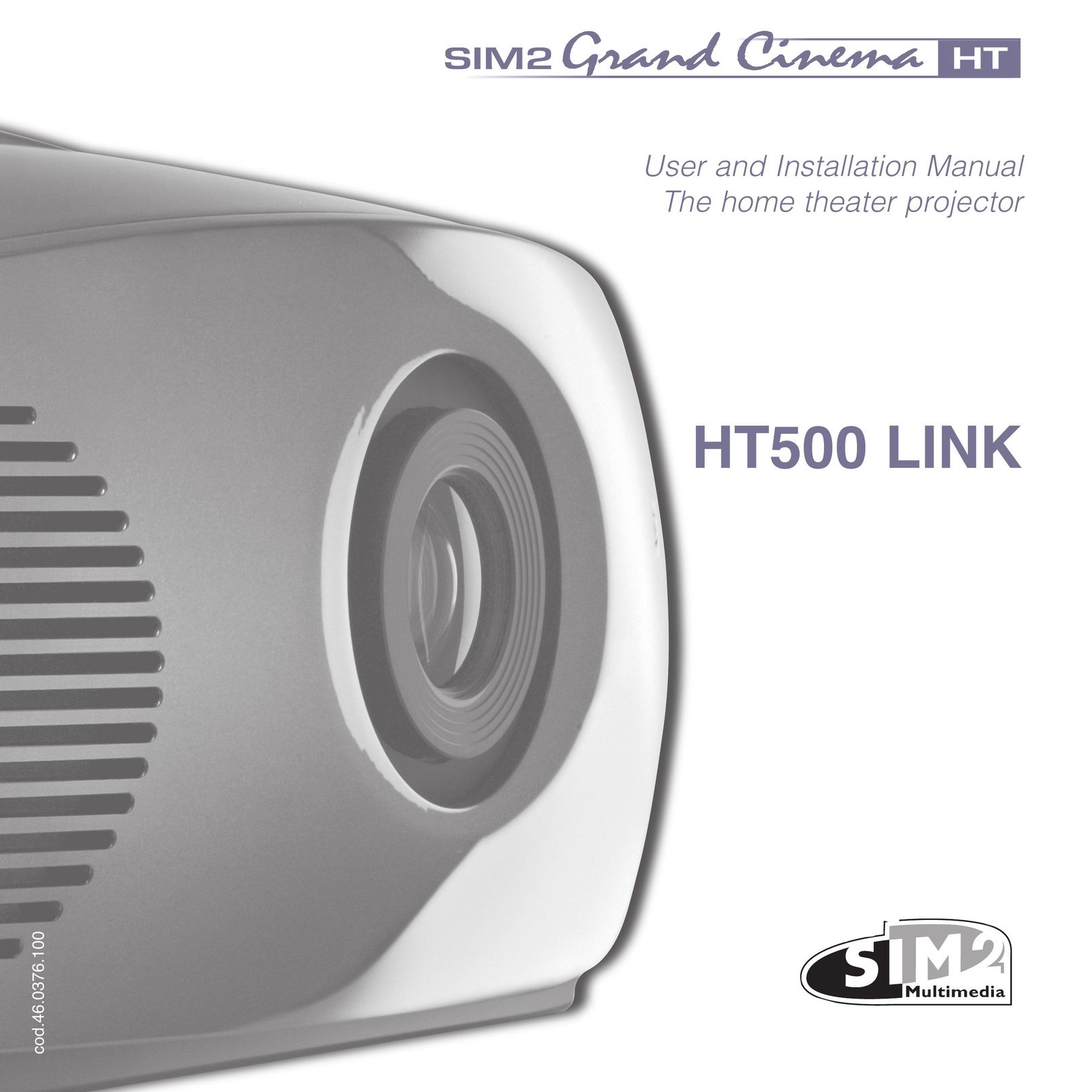 Sim2 Multimedia HT500 LINK Home Theater System User Manual