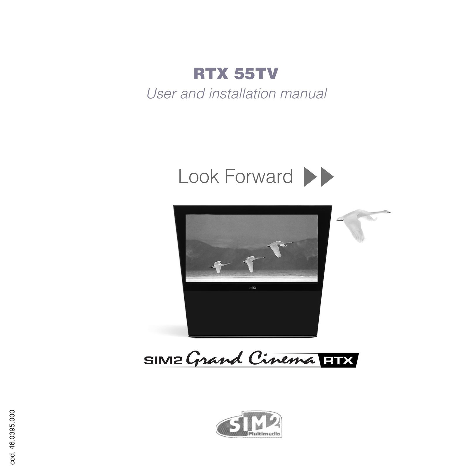 Sim2 Multimedia RTX 55TV Home Theater System User Manual
