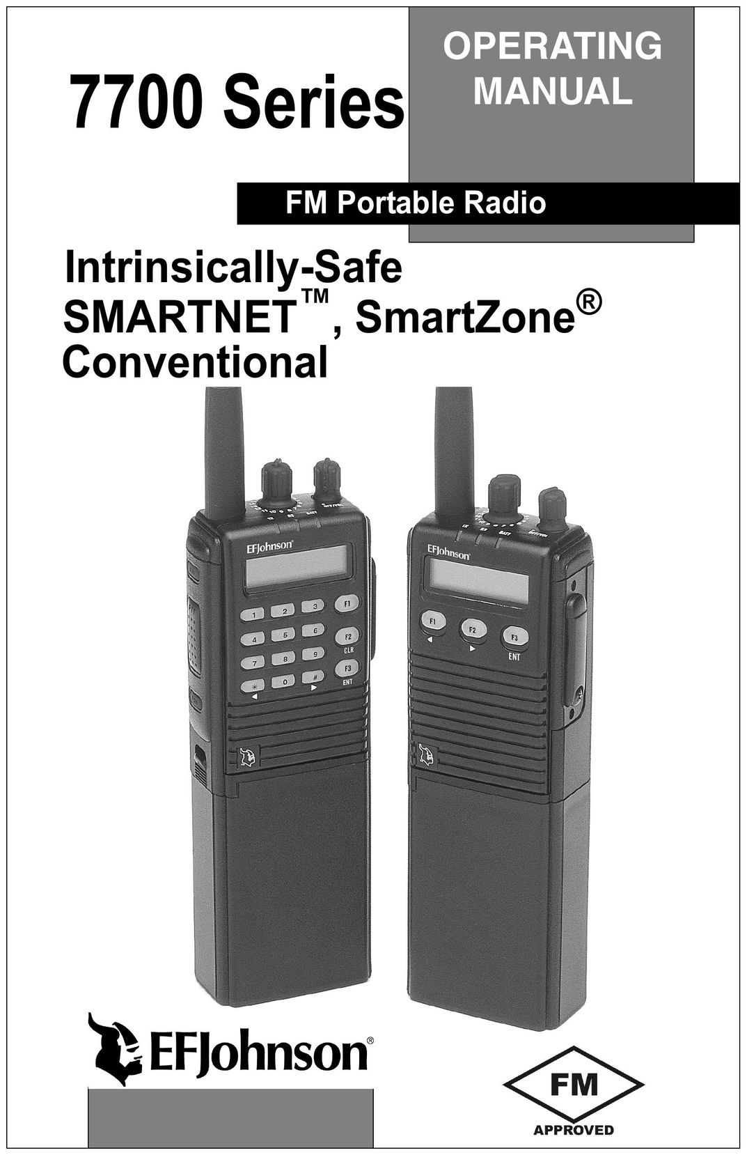 EFJohnson FM Portable Radio Intrinsically-Safe SMARTNET, SmartZone Conventional Radio User Manual