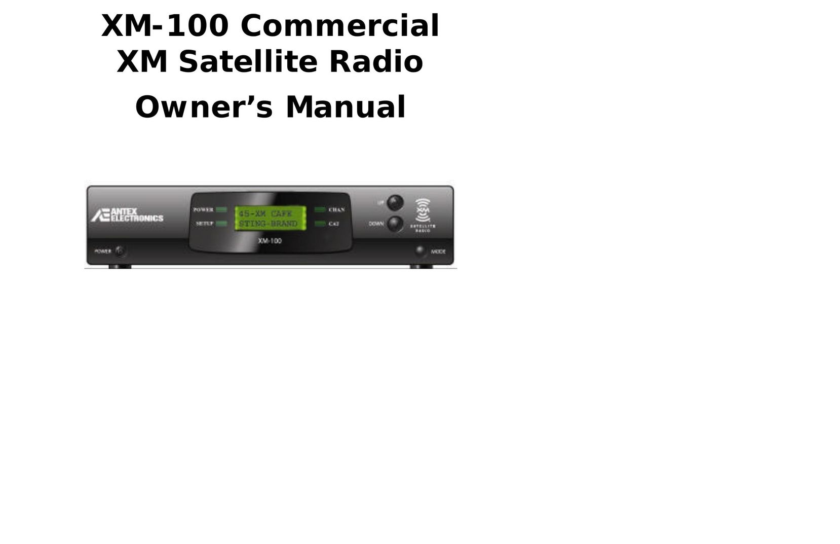 Antex electronic XM-100 Satellite Radio User Manual