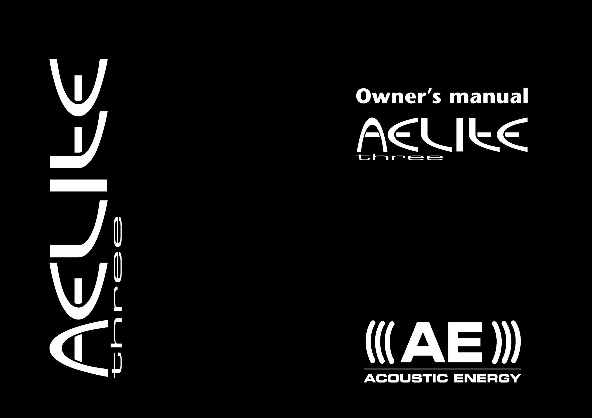 Acoustic Energy AELITE Three Speaker User Manual