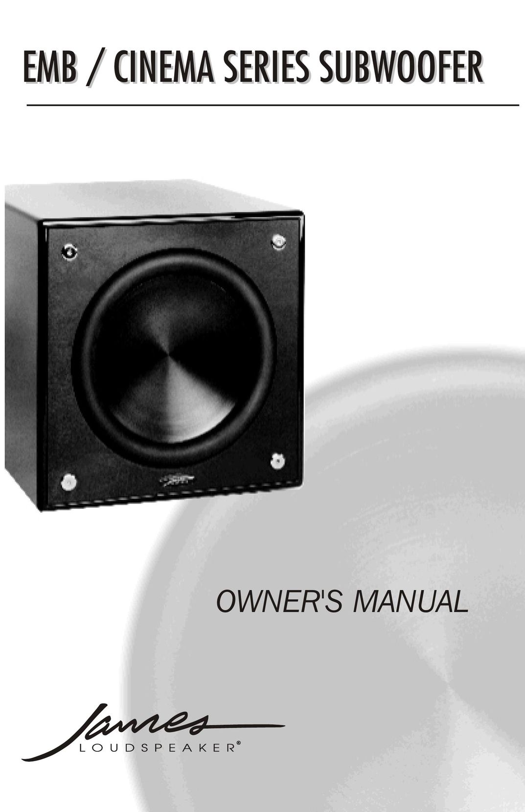 James Loudspeakers EMB Speaker User Manual
