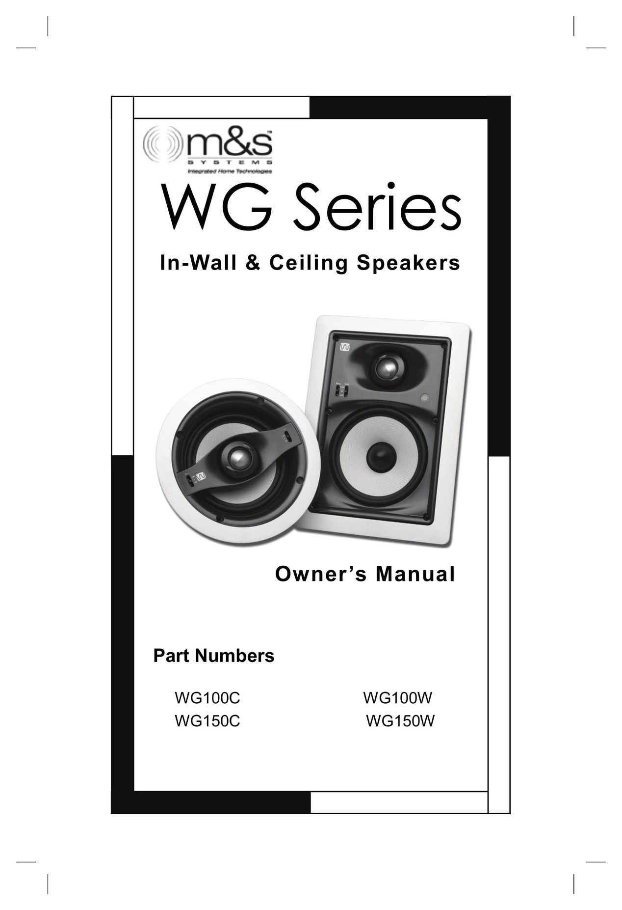 M&S Systems WG100C Speaker User Manual