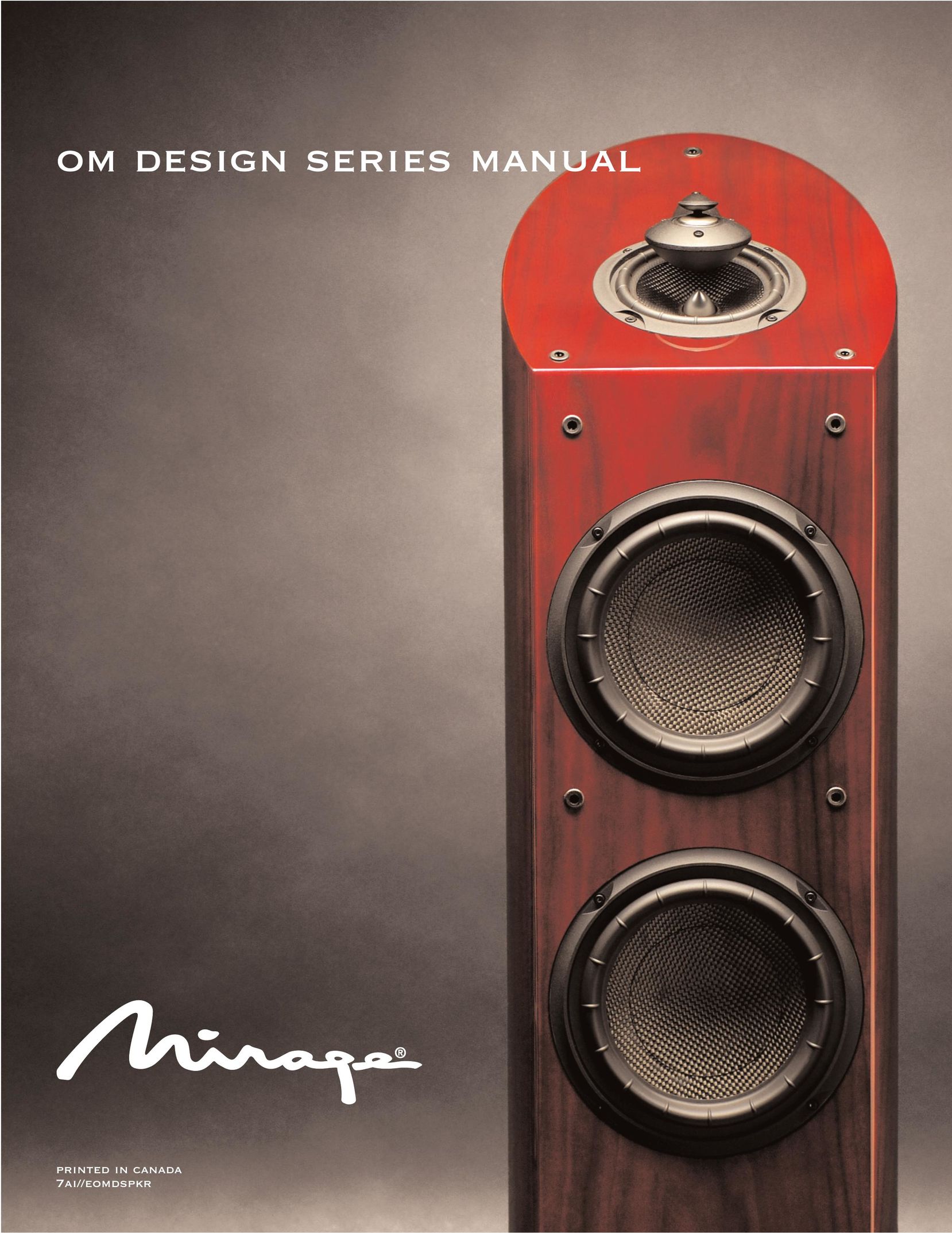 Mirage Loudspeakers OM DESIGN SERIES Speaker User Manual