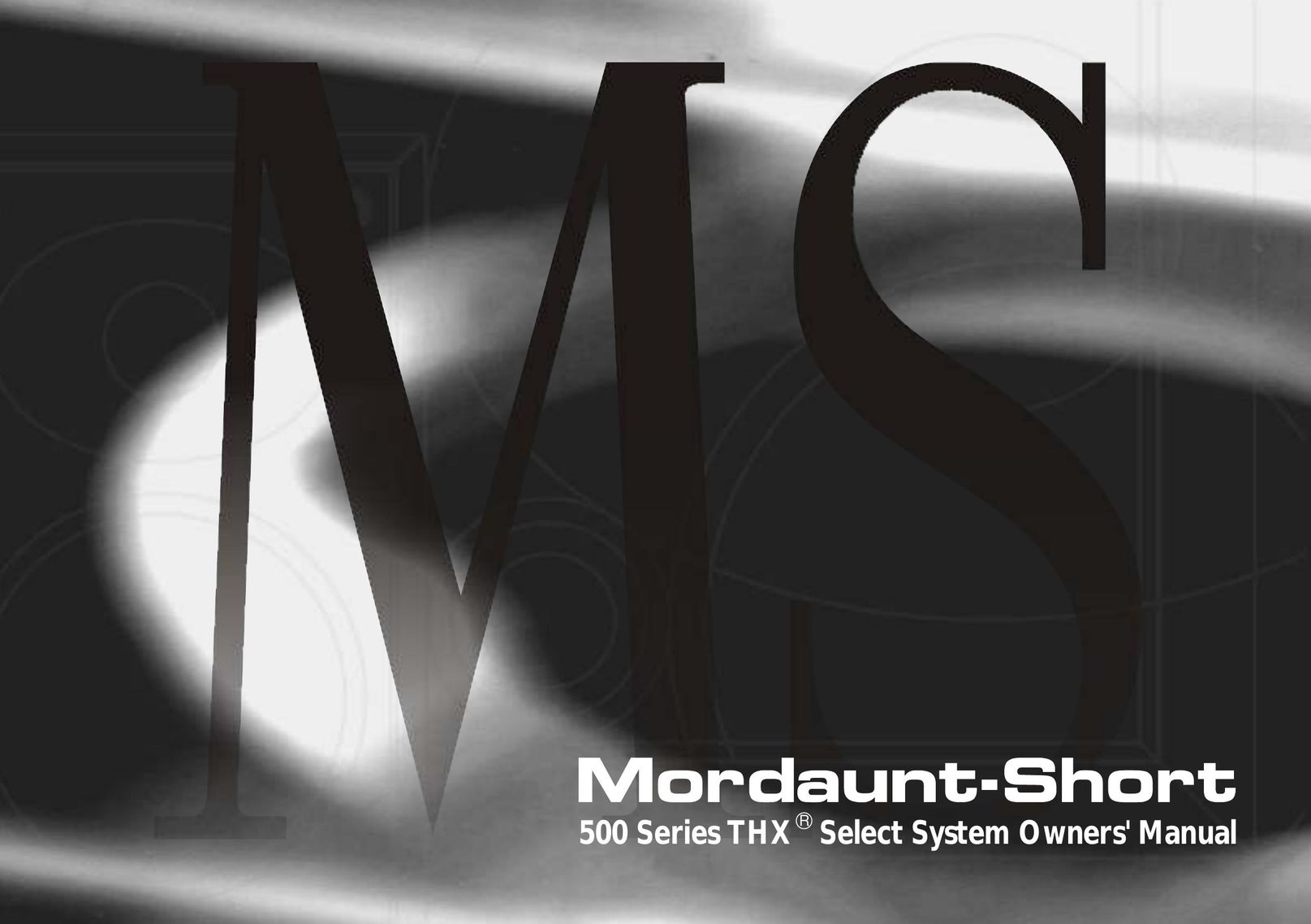 Mordaunt-Short 500 Series THX Speaker User Manual