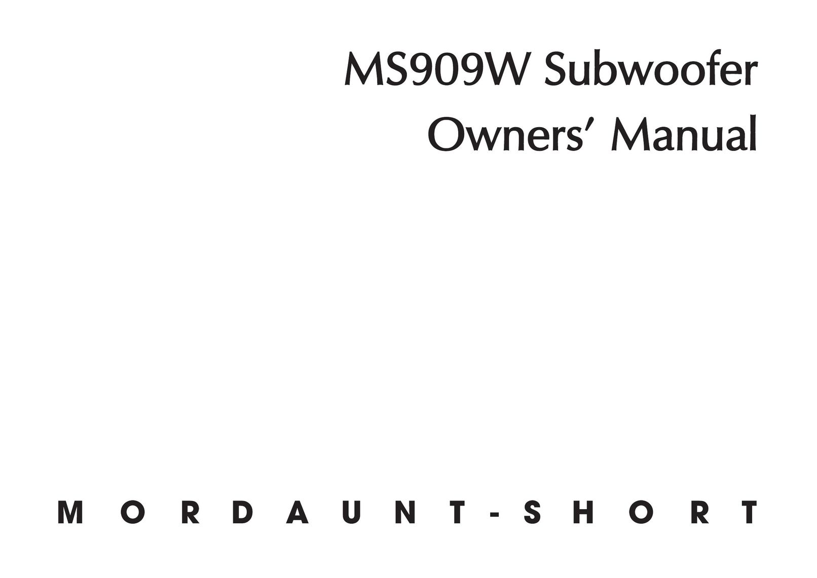Mordaunt-Short MS909W Speaker User Manual