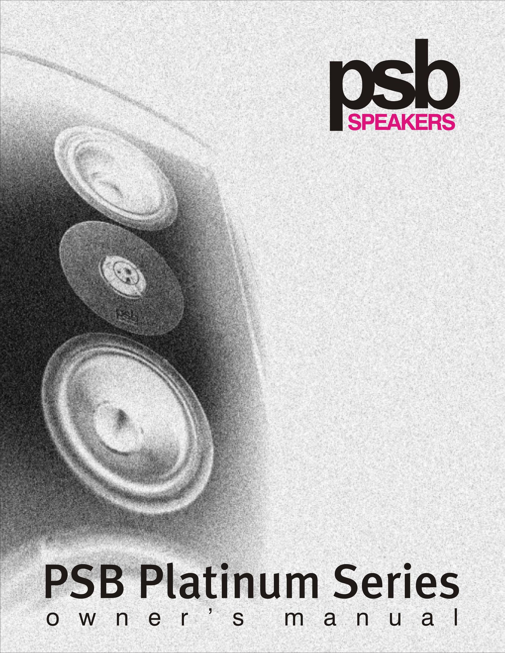 PSB Speakers Platinum Series Speaker User Manual