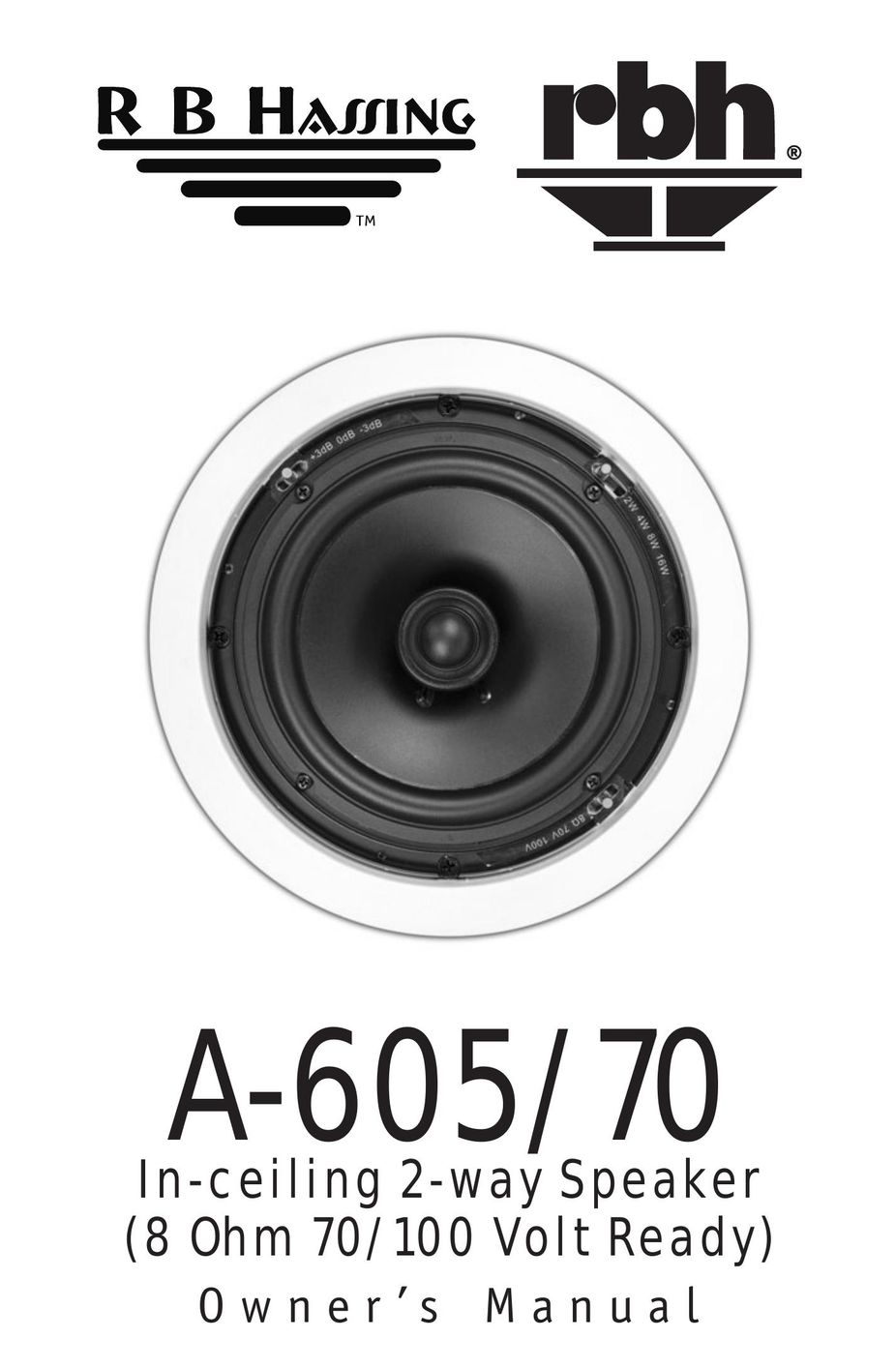 RBH Sound A-605/70 Speaker User Manual