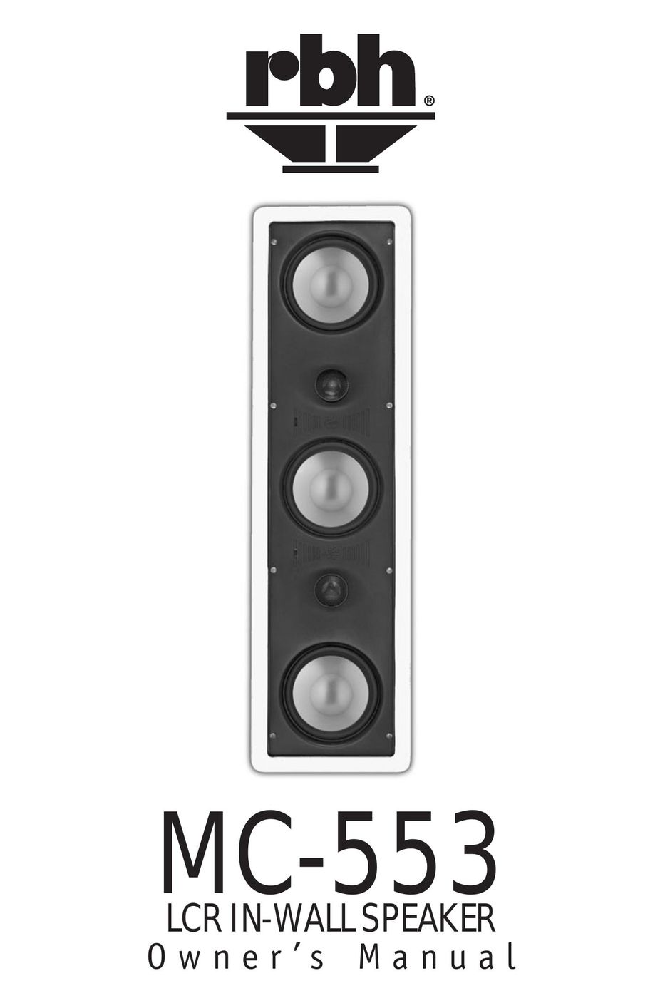 RBH Sound MC-553LCR Speaker User Manual