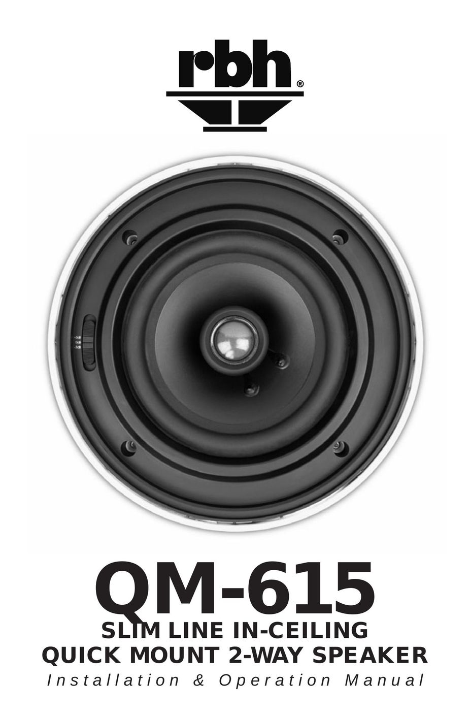 RBH Sound QM-615 Speaker User Manual