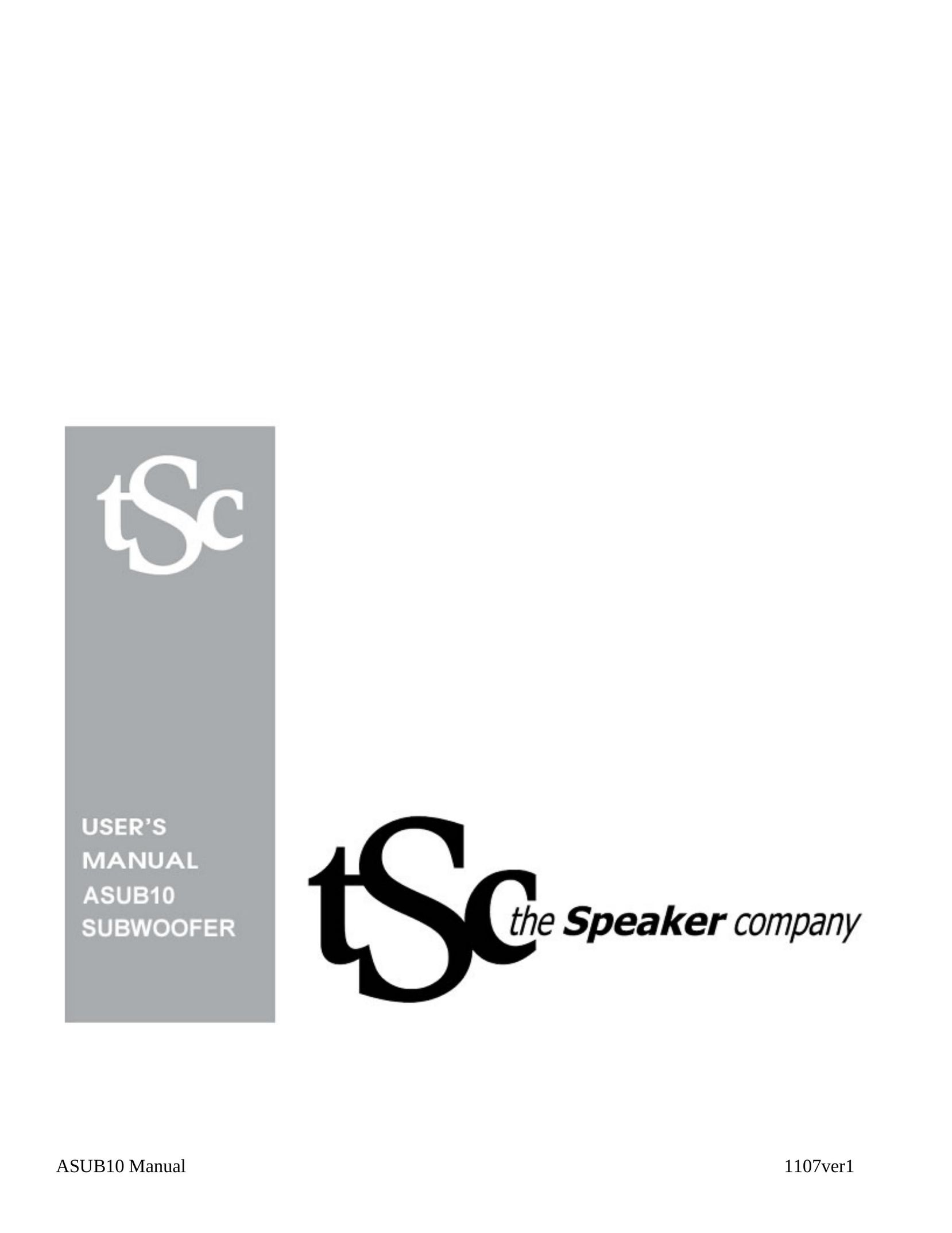 The Speaker Company ASUB10 Speaker User Manual