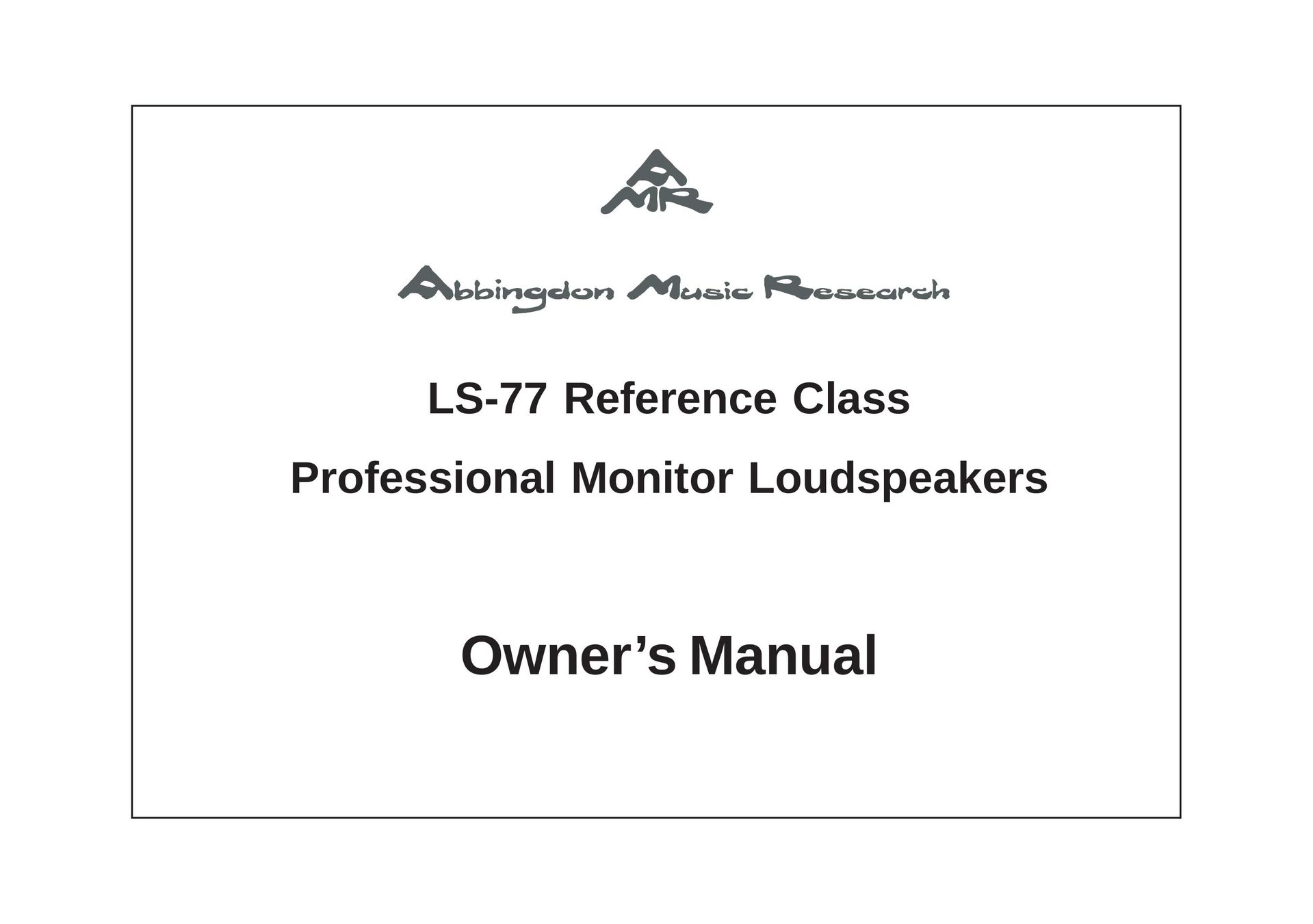 Abbingdon Music Research LS-77 Speaker System User Manual