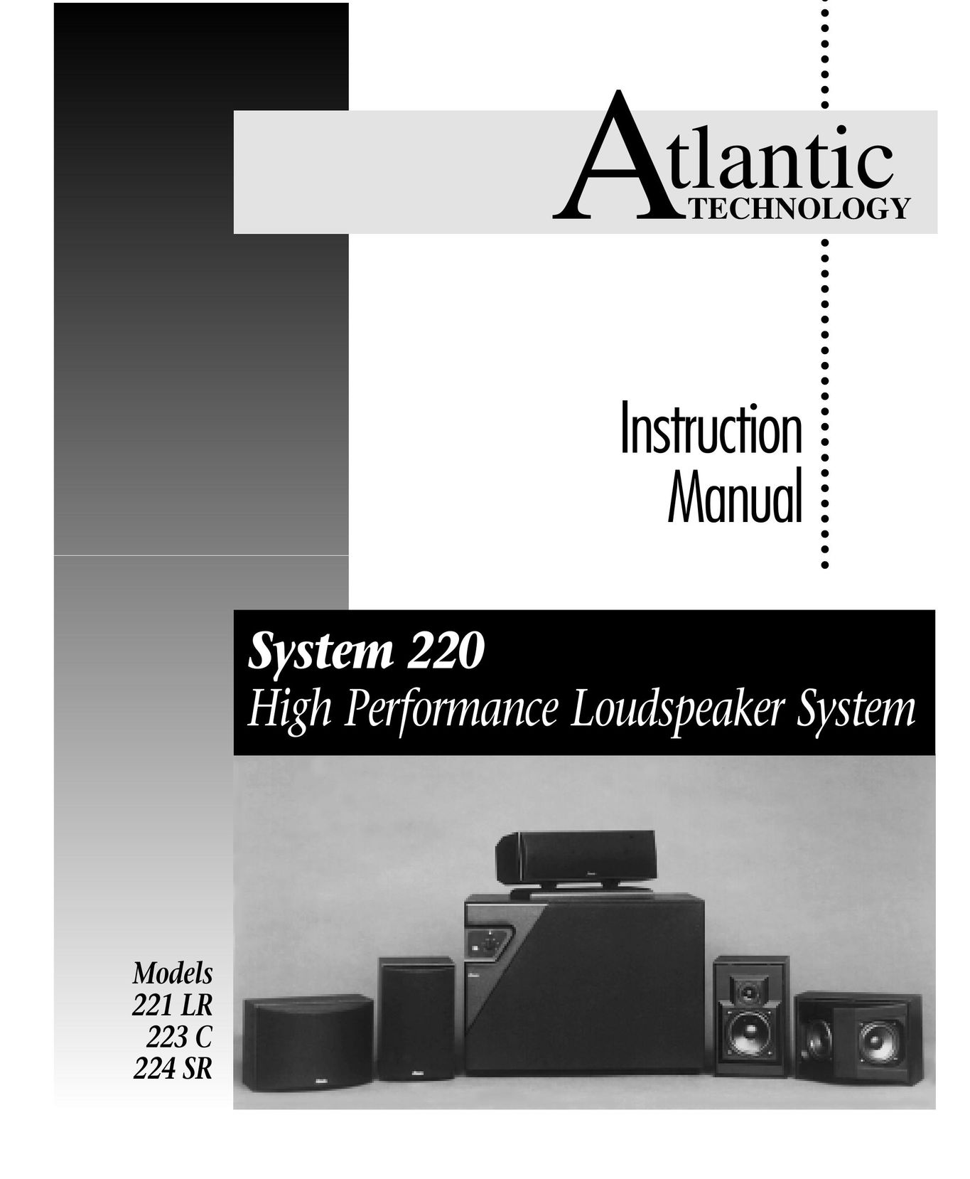 Atlantic Technology 224 SR Speaker System User Manual