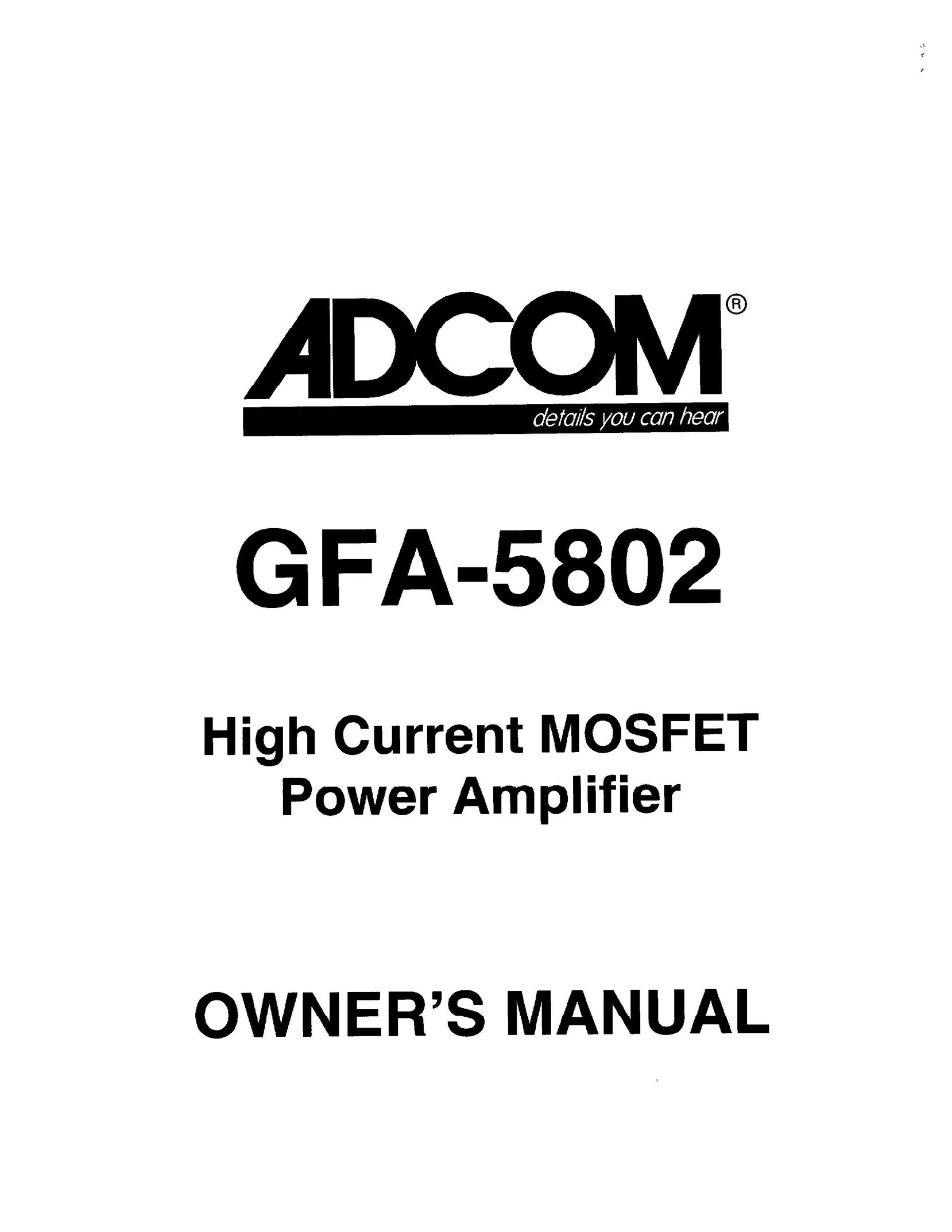 Adcom GFA-5802 Stereo Amplifier User Manual