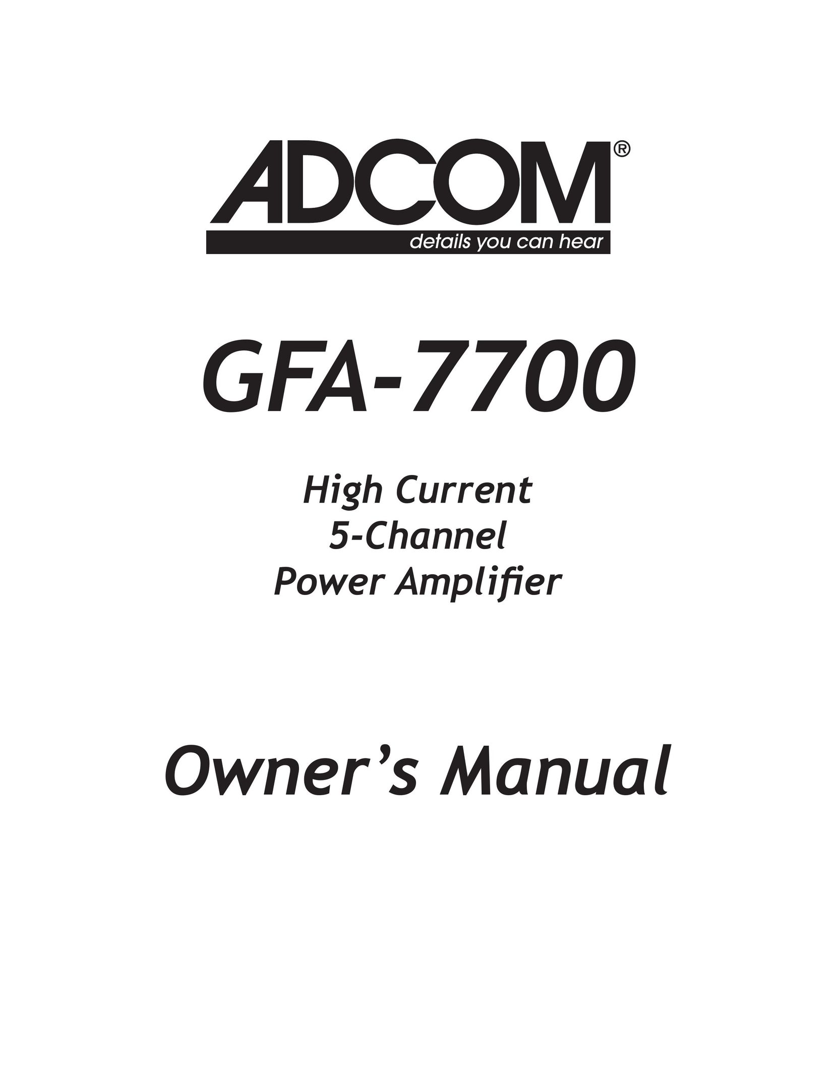 Adcom GFA-7700 Stereo Amplifier User Manual