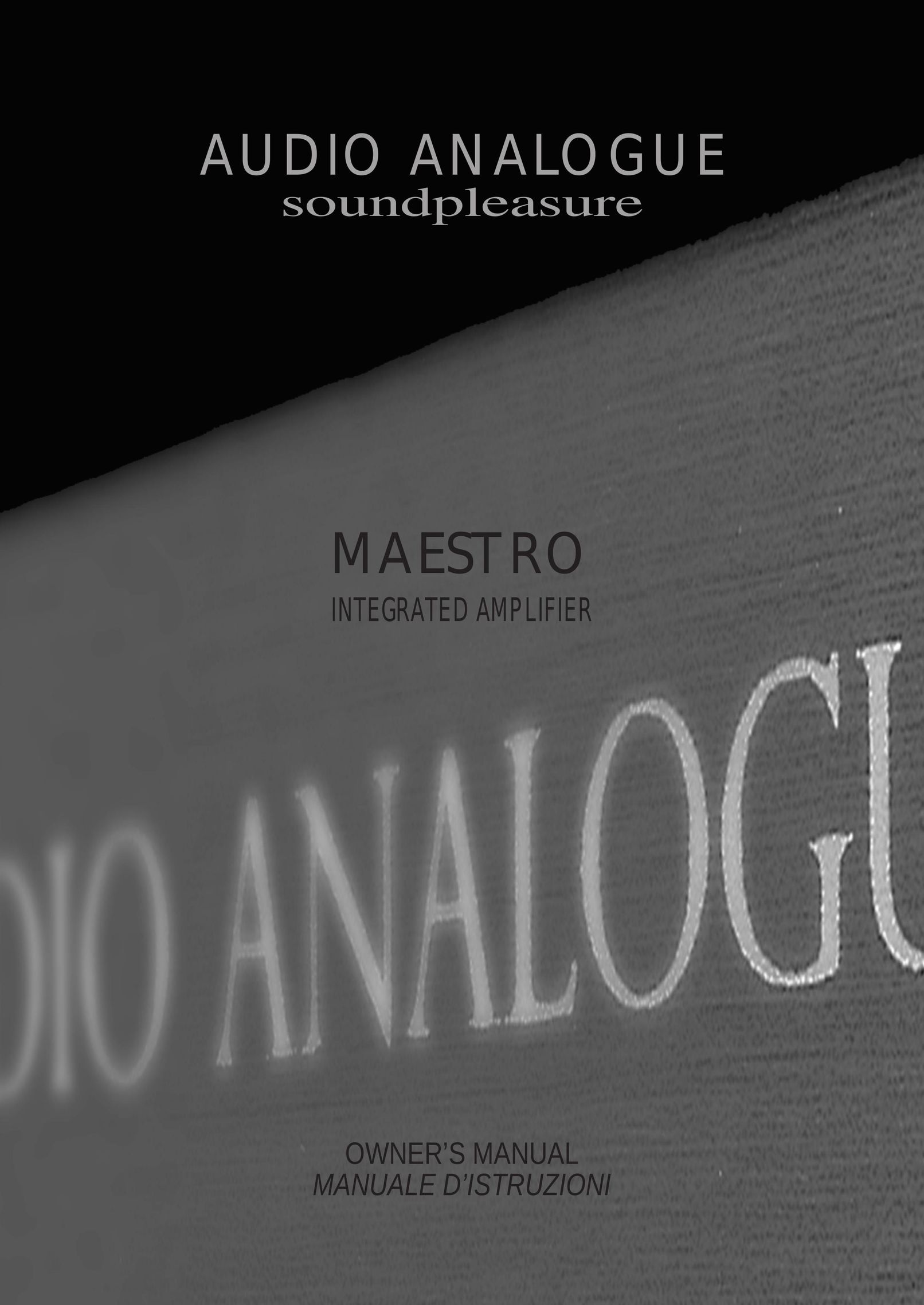 Audio Analogue SRL soundpleasure MAESTRO INTEGRATED AMPLIFIER Stereo Amplifier User Manual
