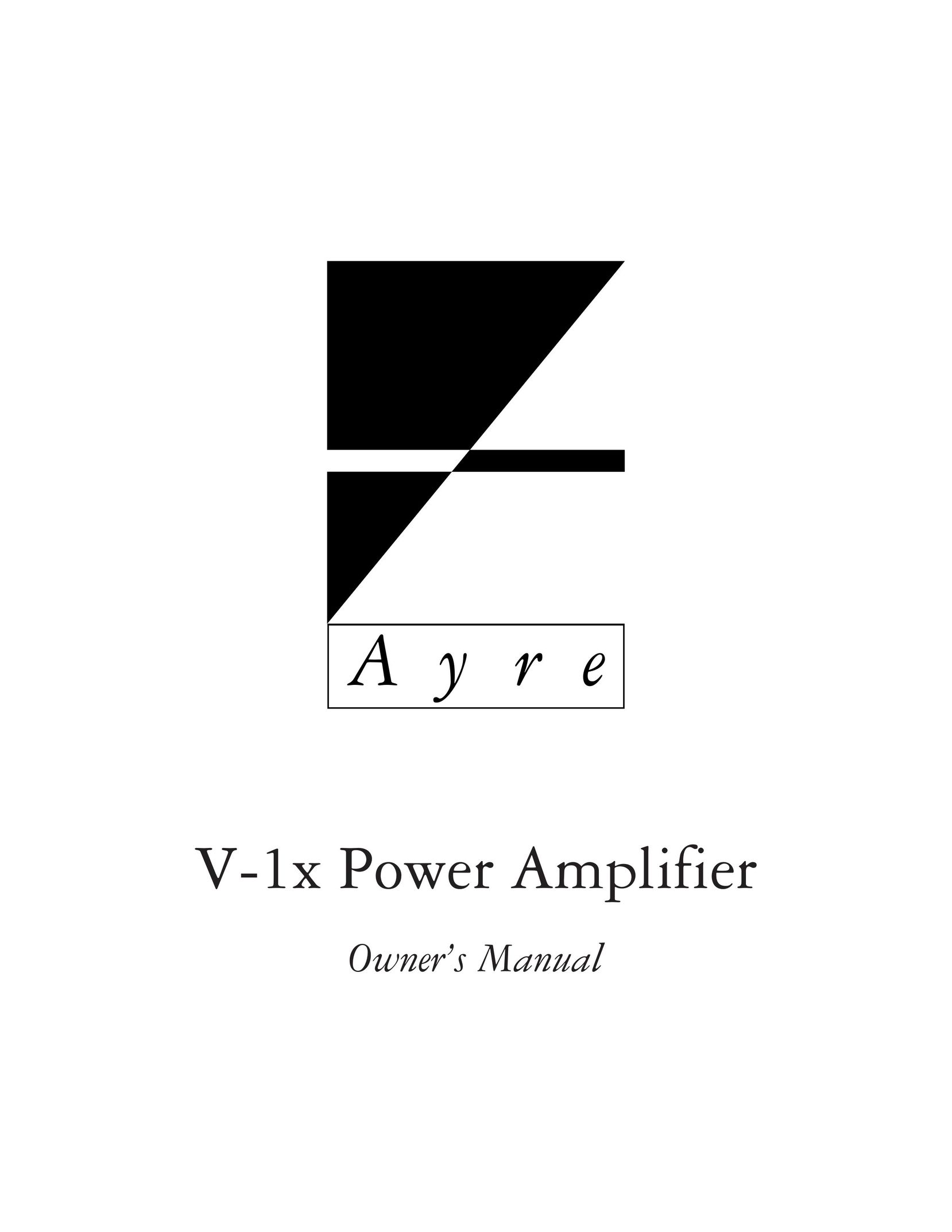 Ayre Acoustics V-1x Stereo Amplifier User Manual