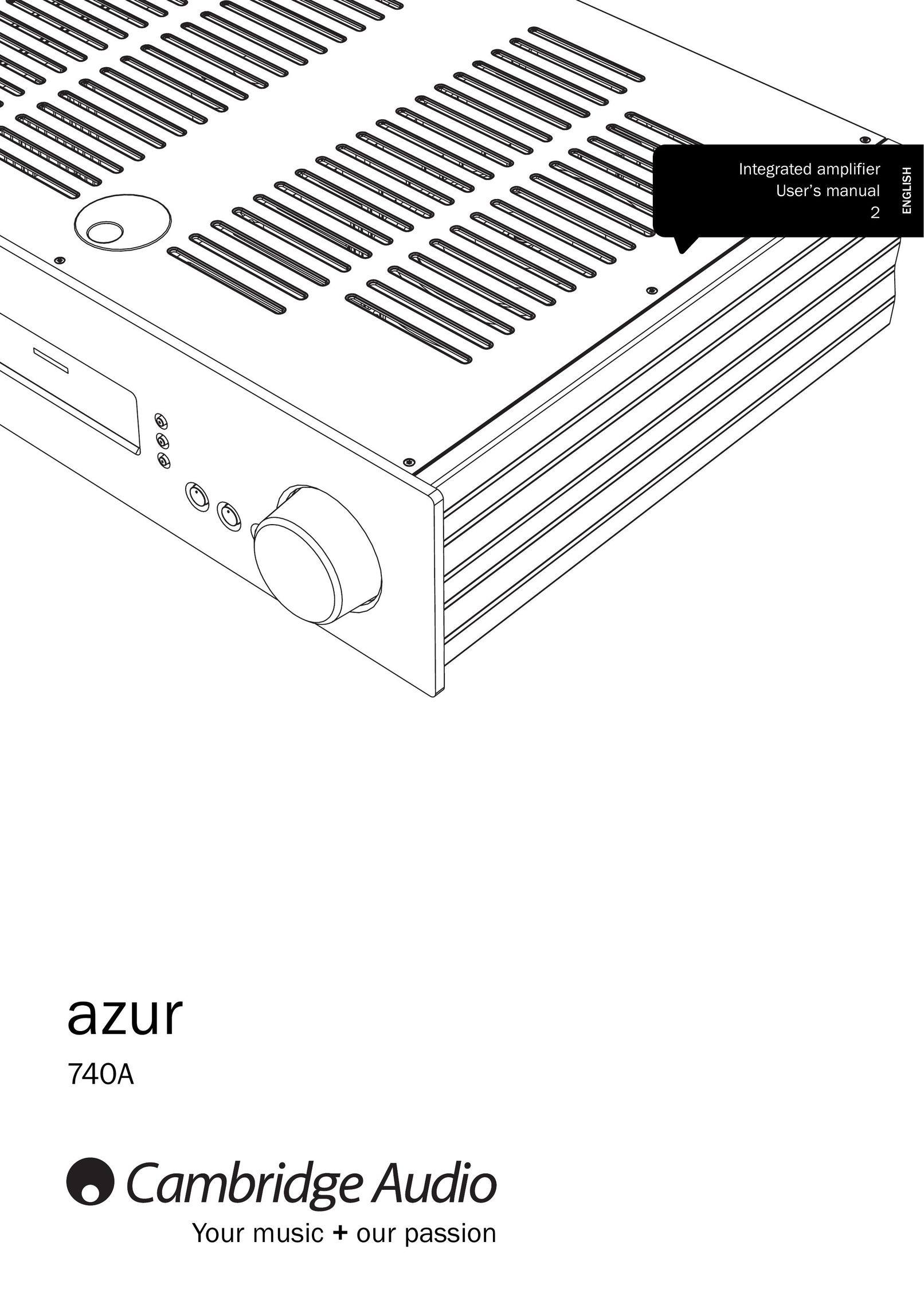 Cambridge Audio Azur 740A Stereo Amplifier User Manual