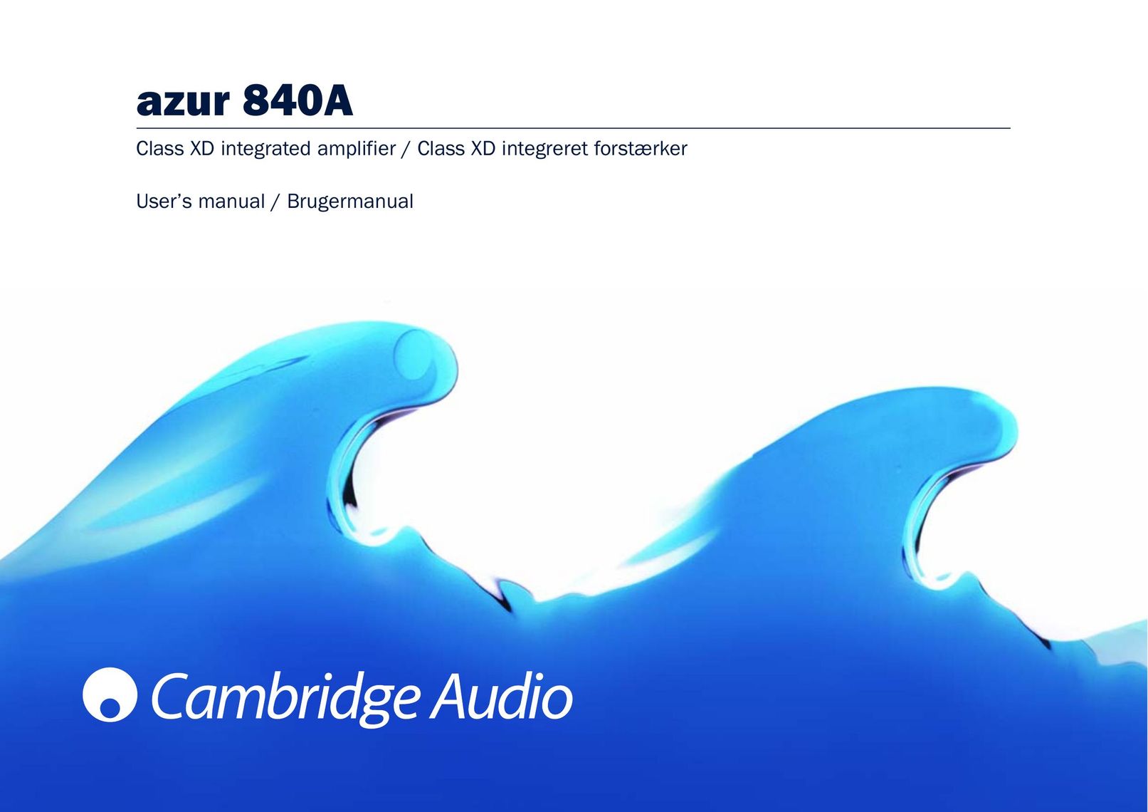 Cambridge Audio azur 840A Stereo Amplifier User Manual