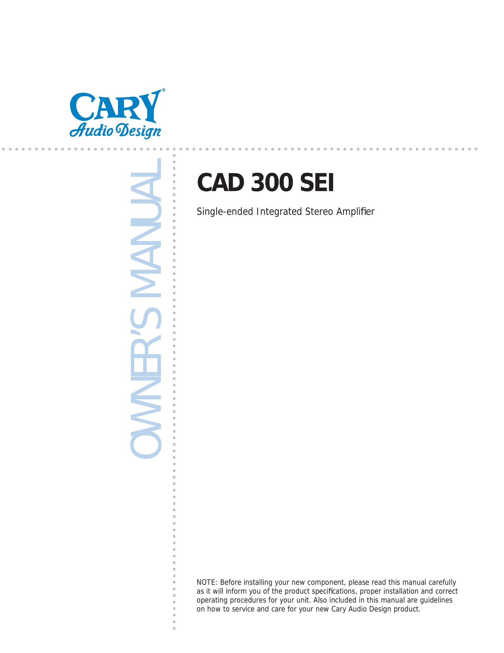 Cary Audio Design CAD 300 Stereo Amplifier User Manual