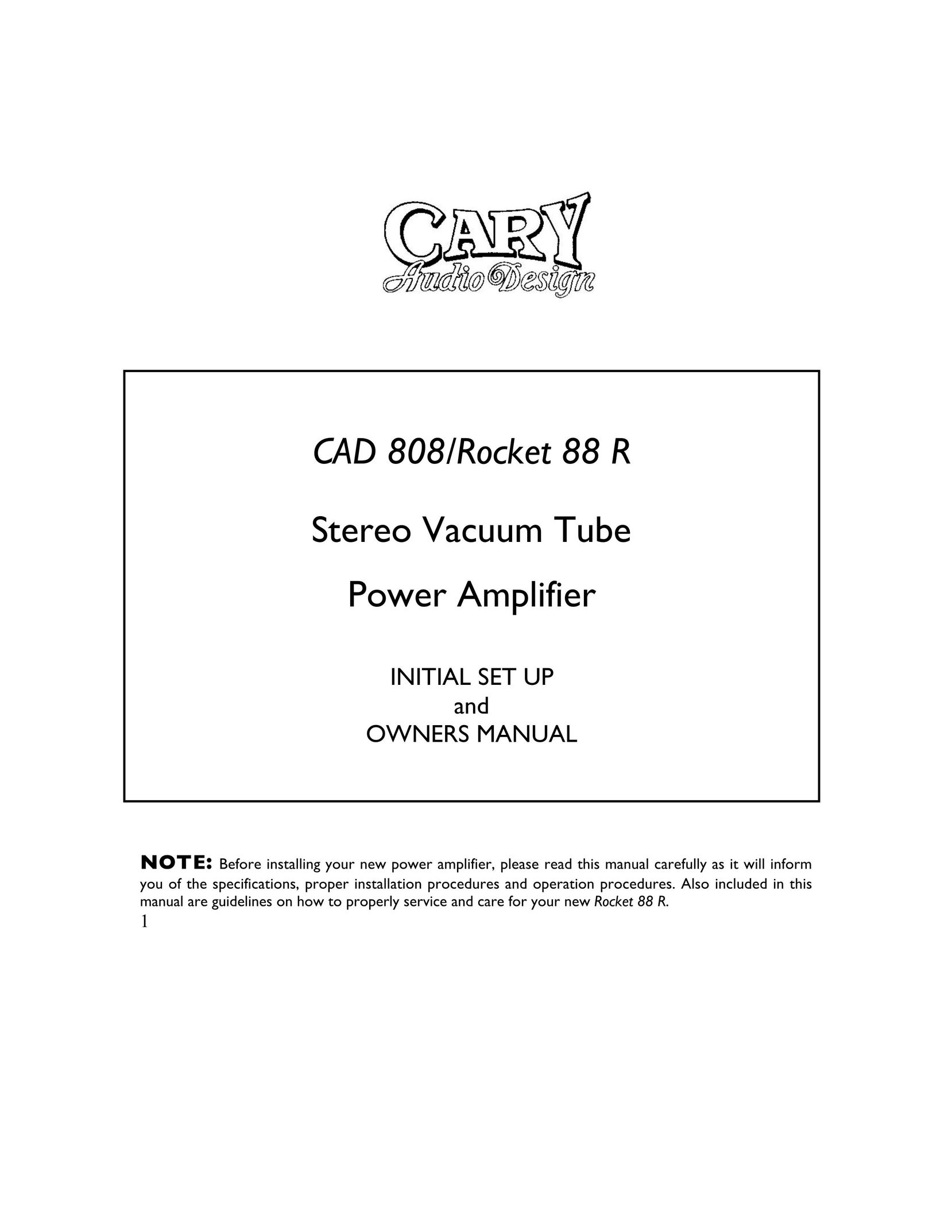 Cary Audio Design Rocket 88 R Stereo Amplifier User Manual