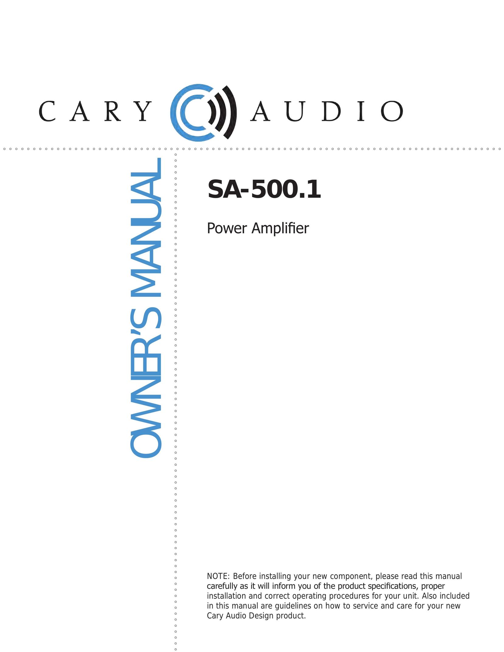 Cary Audio Design SA-500.1 Stereo Amplifier User Manual