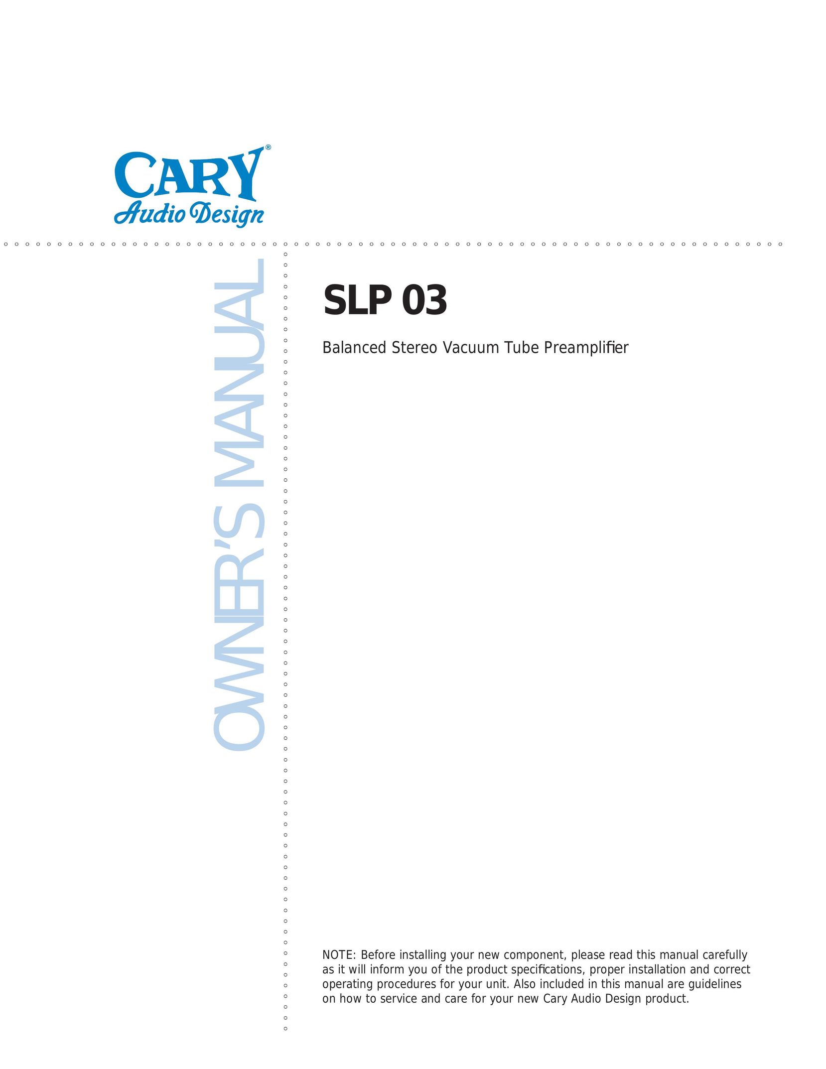 Cary Audio Design SLP 03 Stereo Amplifier User Manual