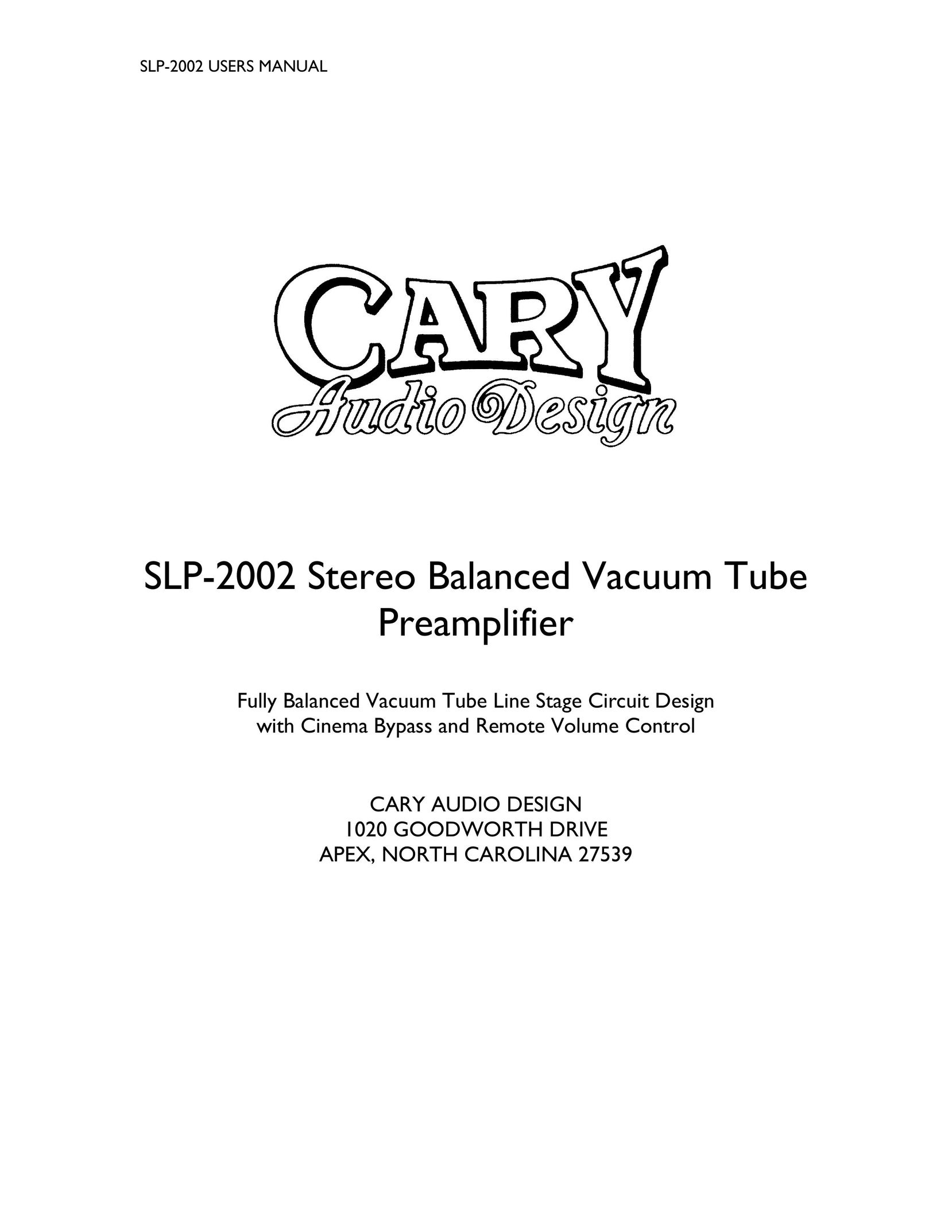 Cary Audio Design SLP-2002 Stereo Amplifier User Manual