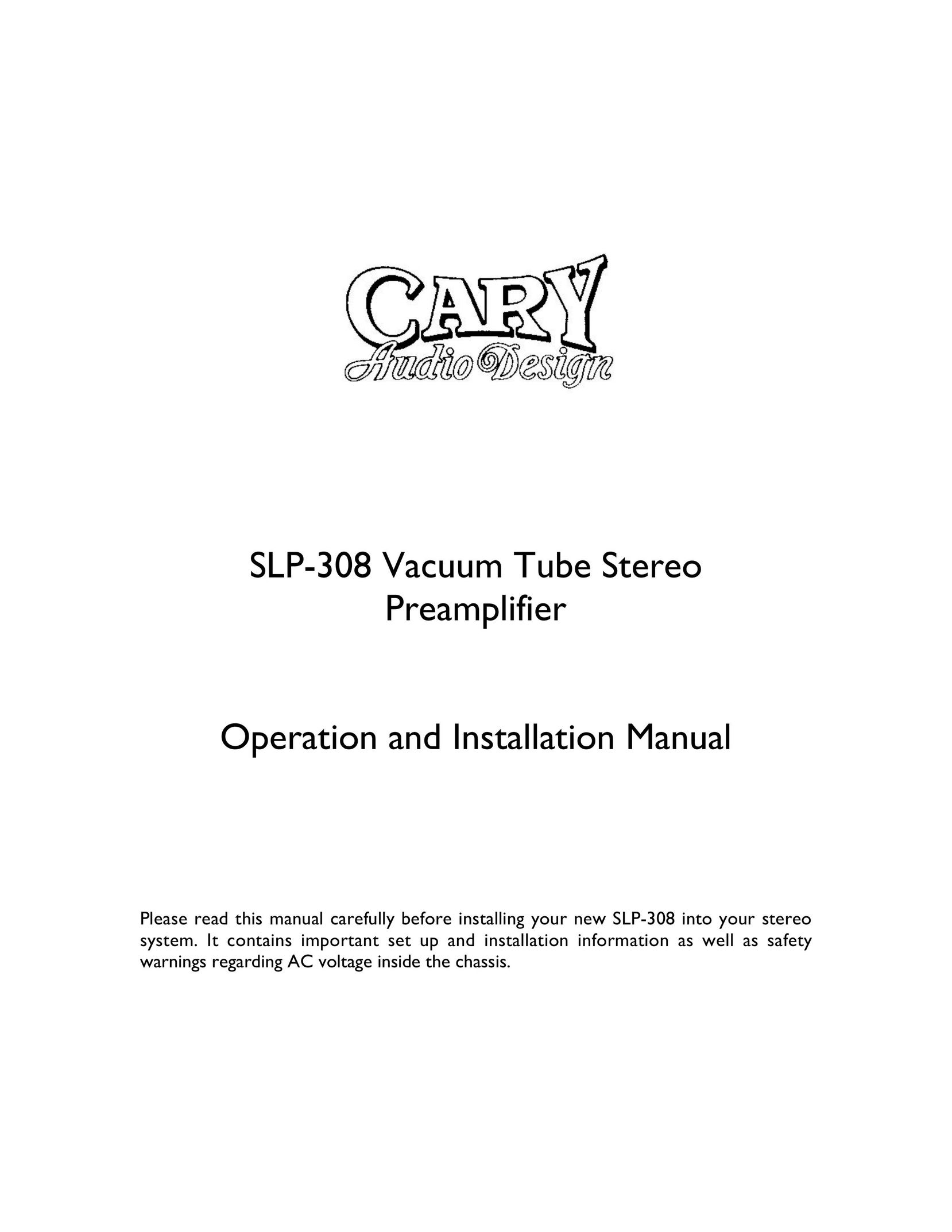 Cary Audio Design SLP-308 Stereo Amplifier User Manual