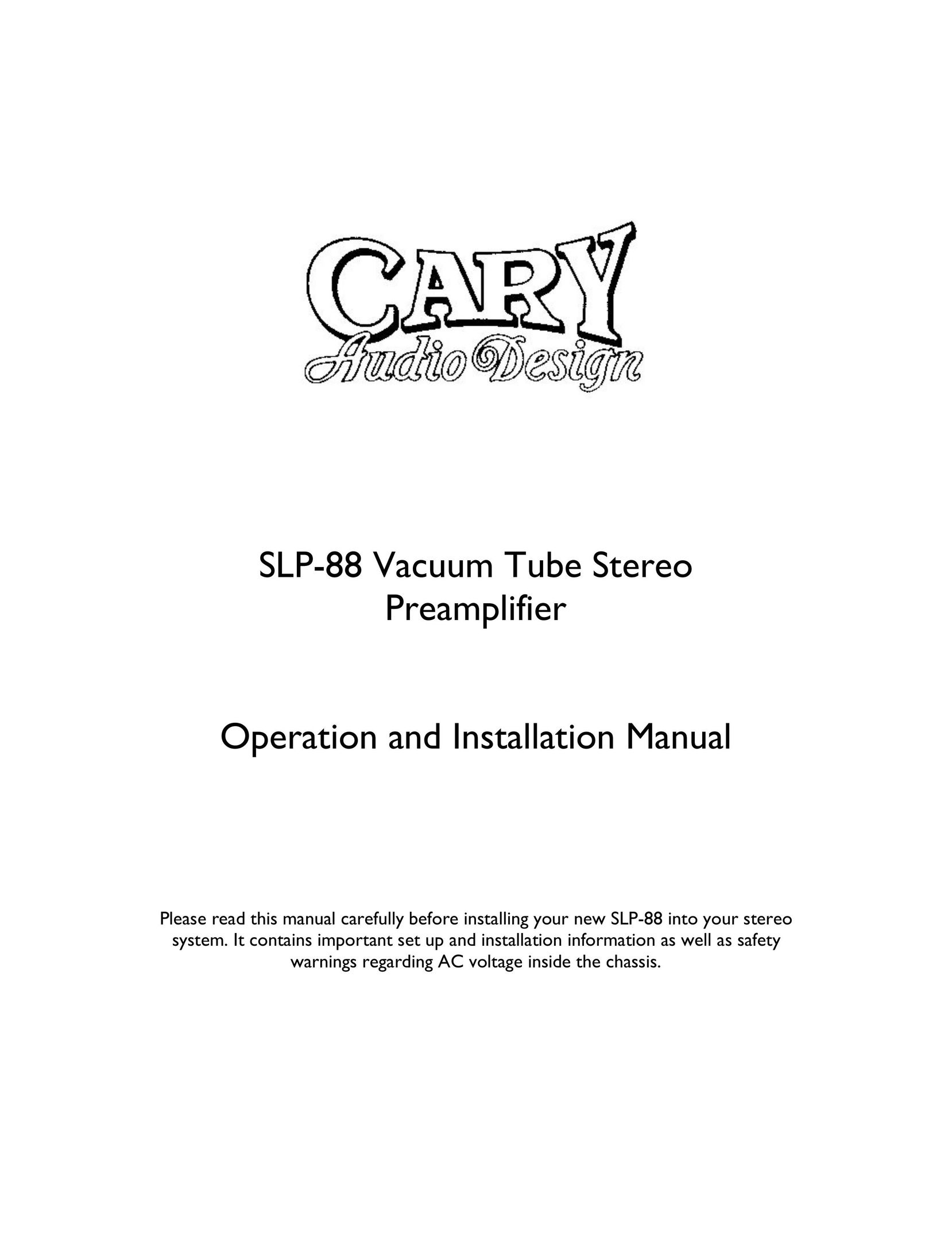 Cary Audio Design SLP-88 Stereo Amplifier User Manual