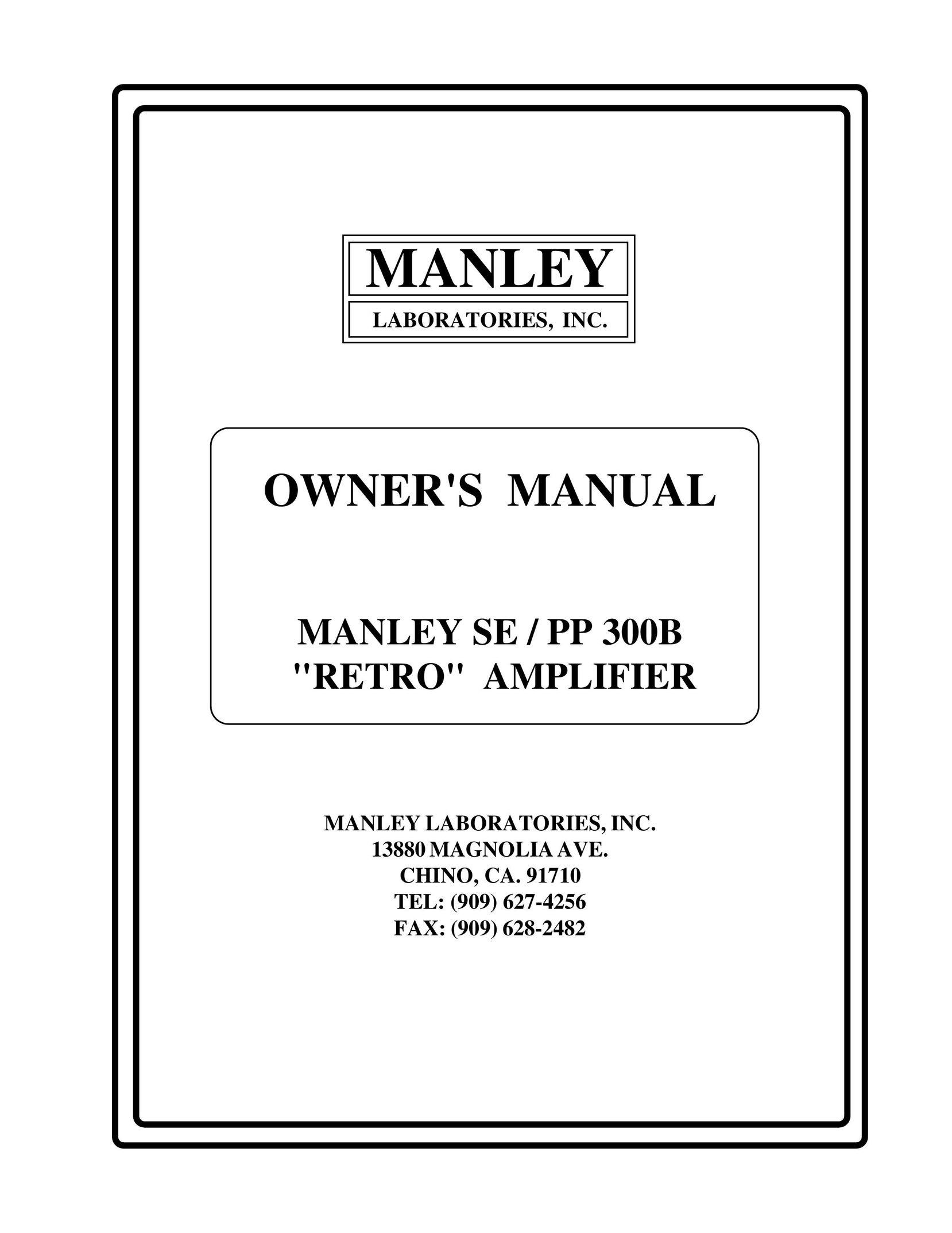 Manley Labs SE/PP 300B Stereo Amplifier User Manual