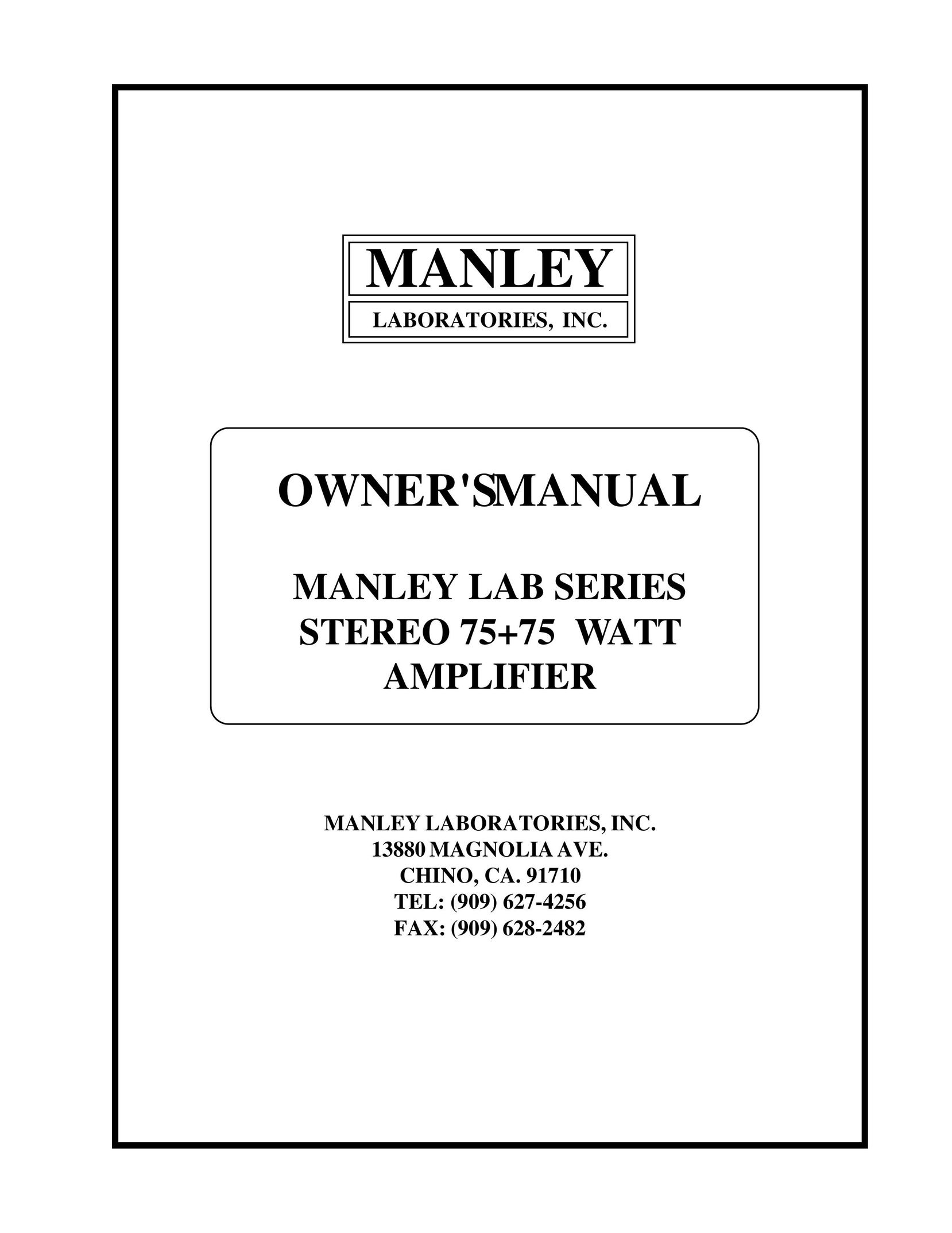 Manley Labs STEREO 75+75 WATT AMPLIFIER Stereo Amplifier User Manual