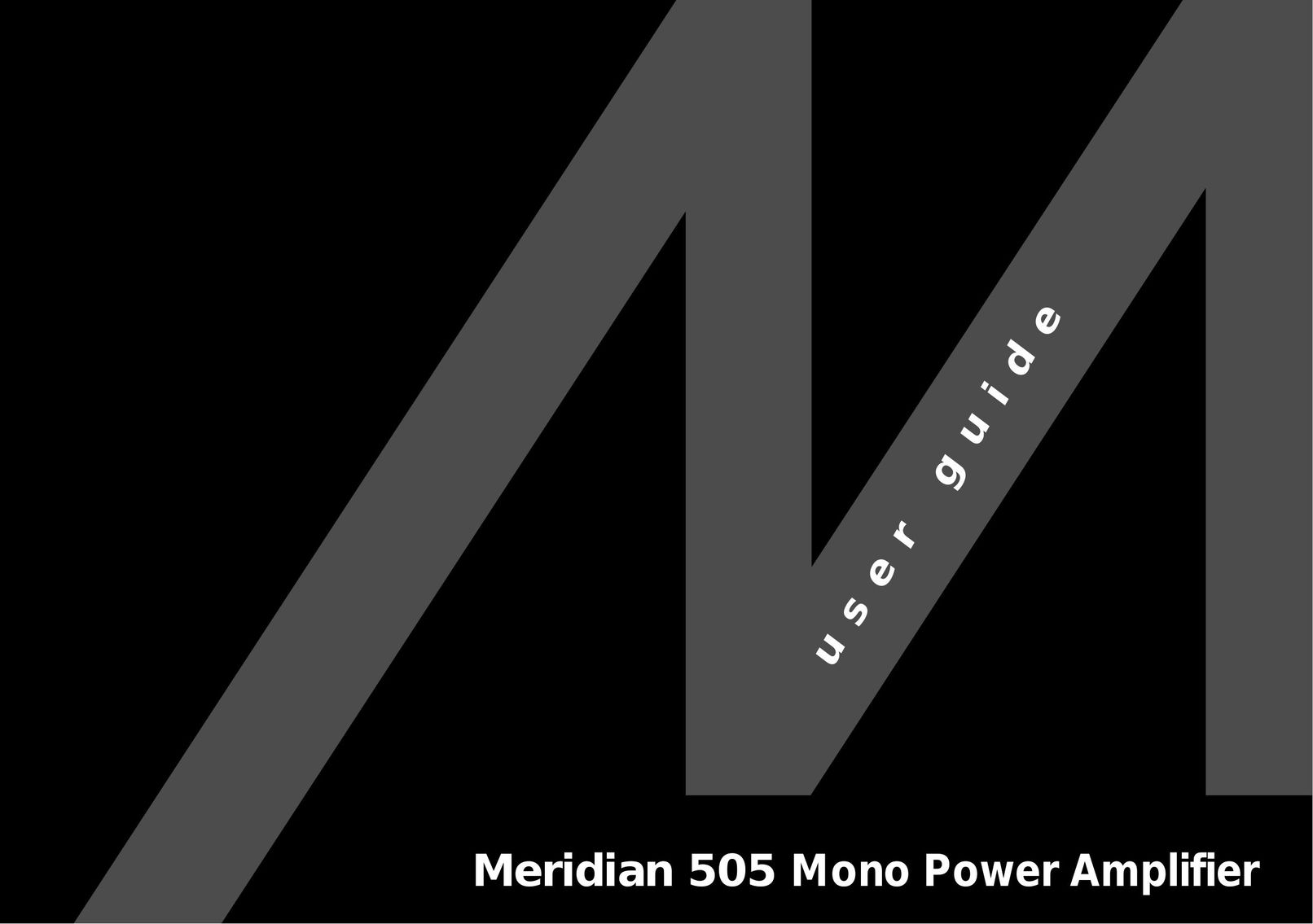 Meridian America Meridian 505 Stereo Amplifier User Manual