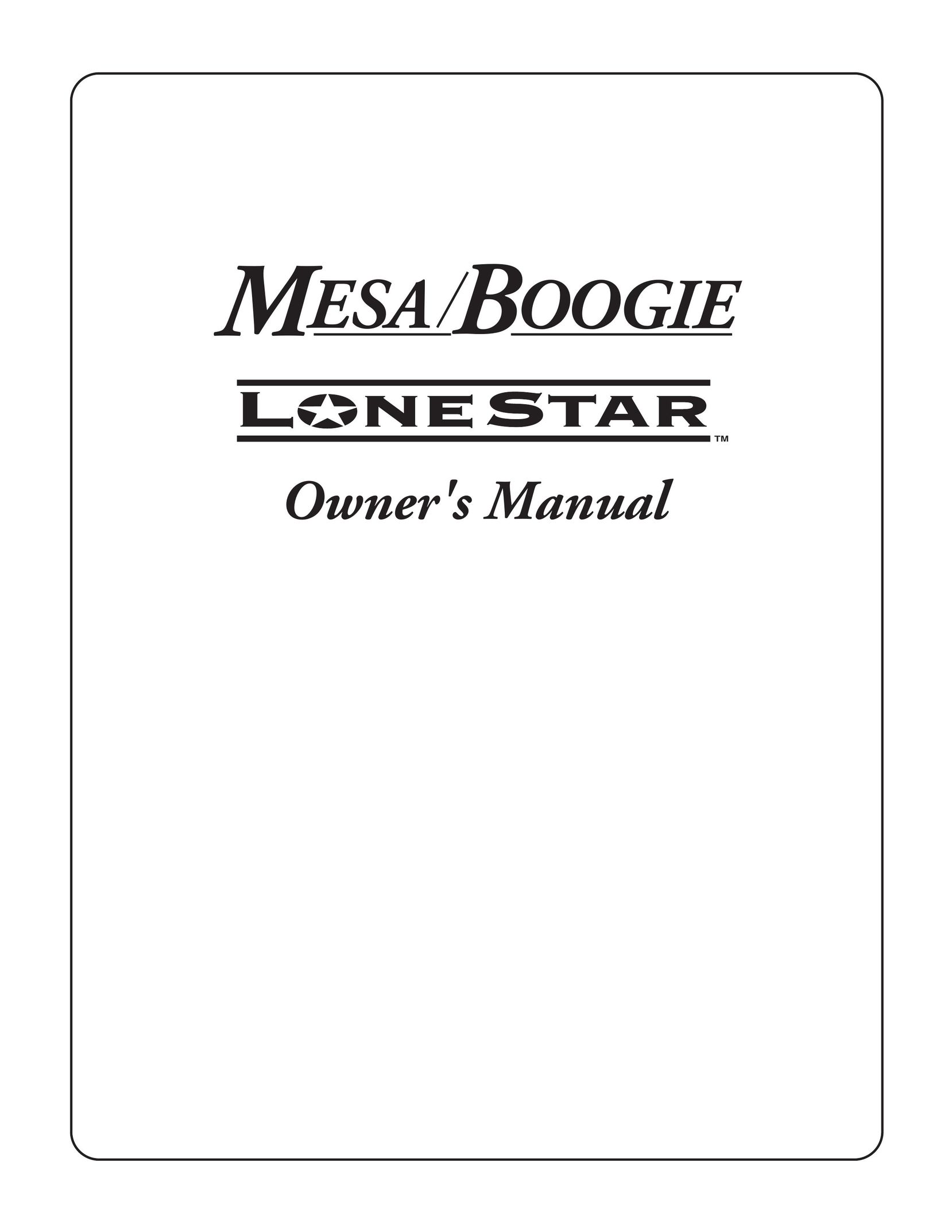 Mesa/Boogie LoneStar Amplifier Stereo Amplifier User Manual