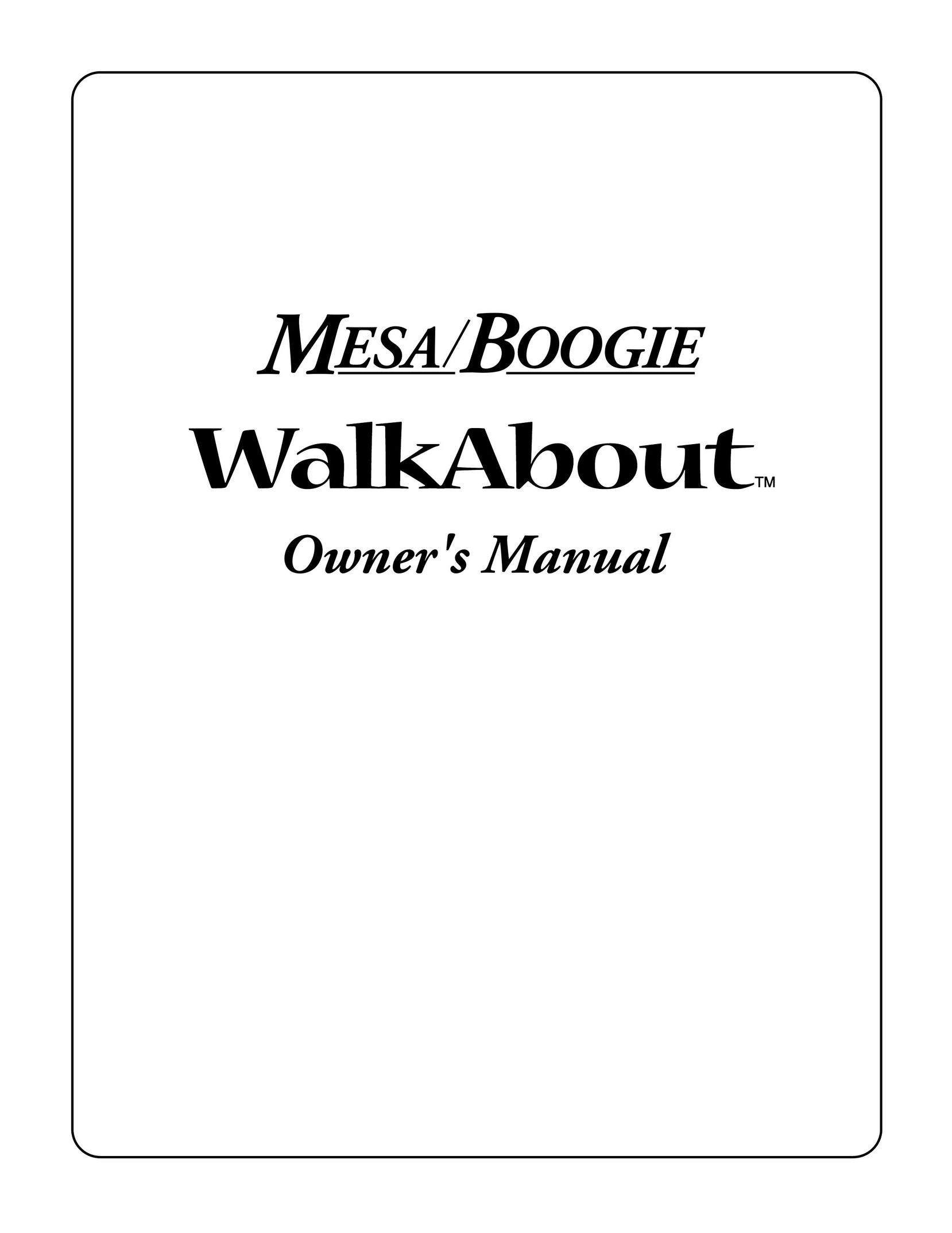 Mesa/Boogie Walk About Bass Amplifier Stereo Amplifier User Manual