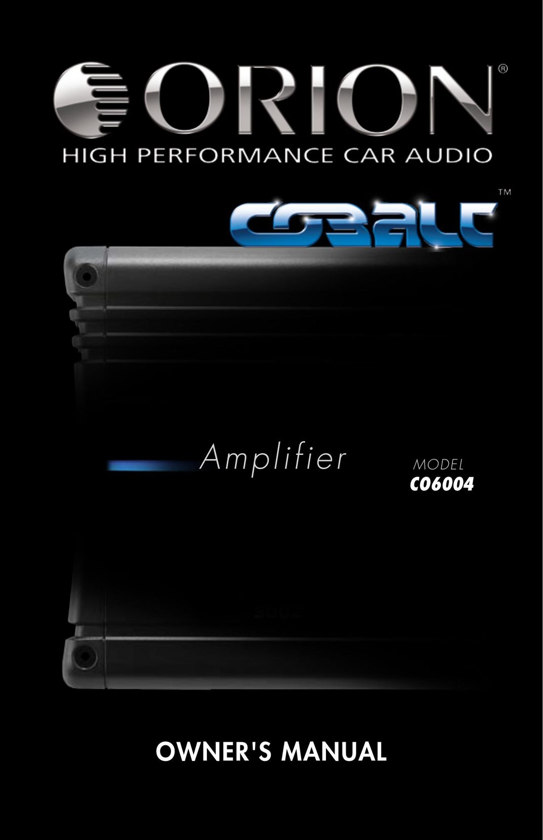 Orion Car Audio CO6004 Stereo Amplifier User Manual