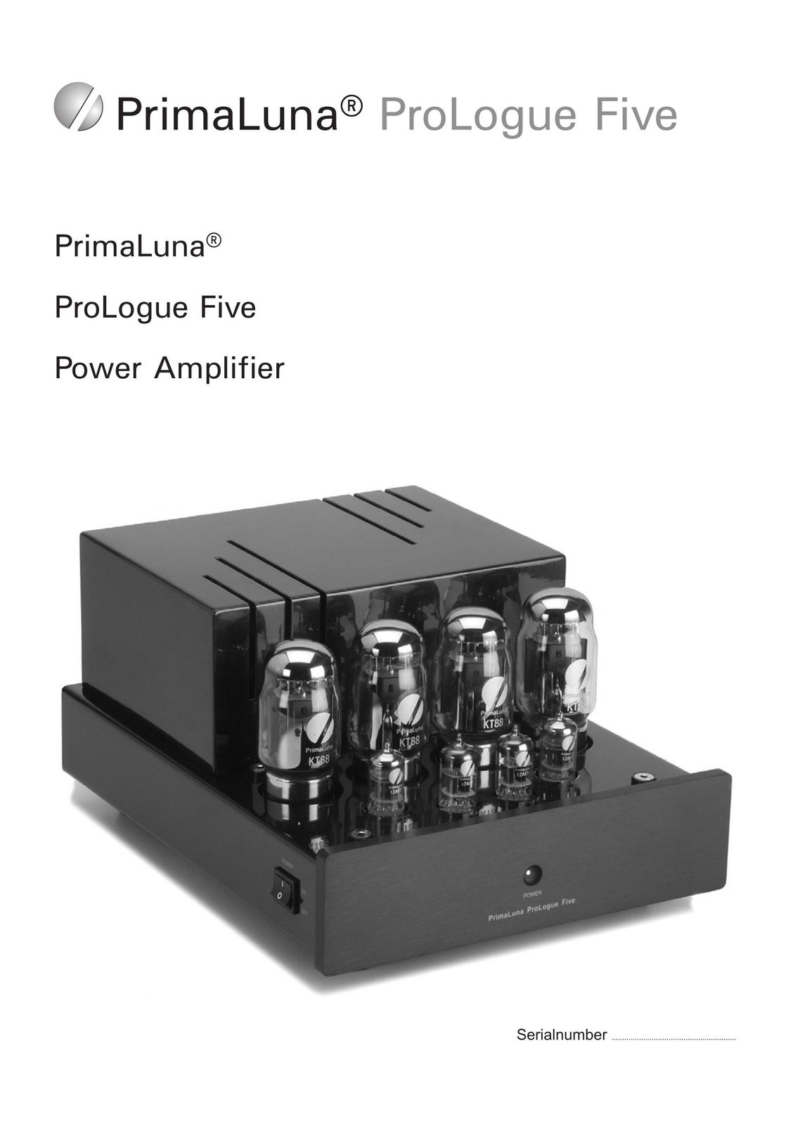 PrimaLuna USA ProLogue Five Stereo Amplifier User Manual