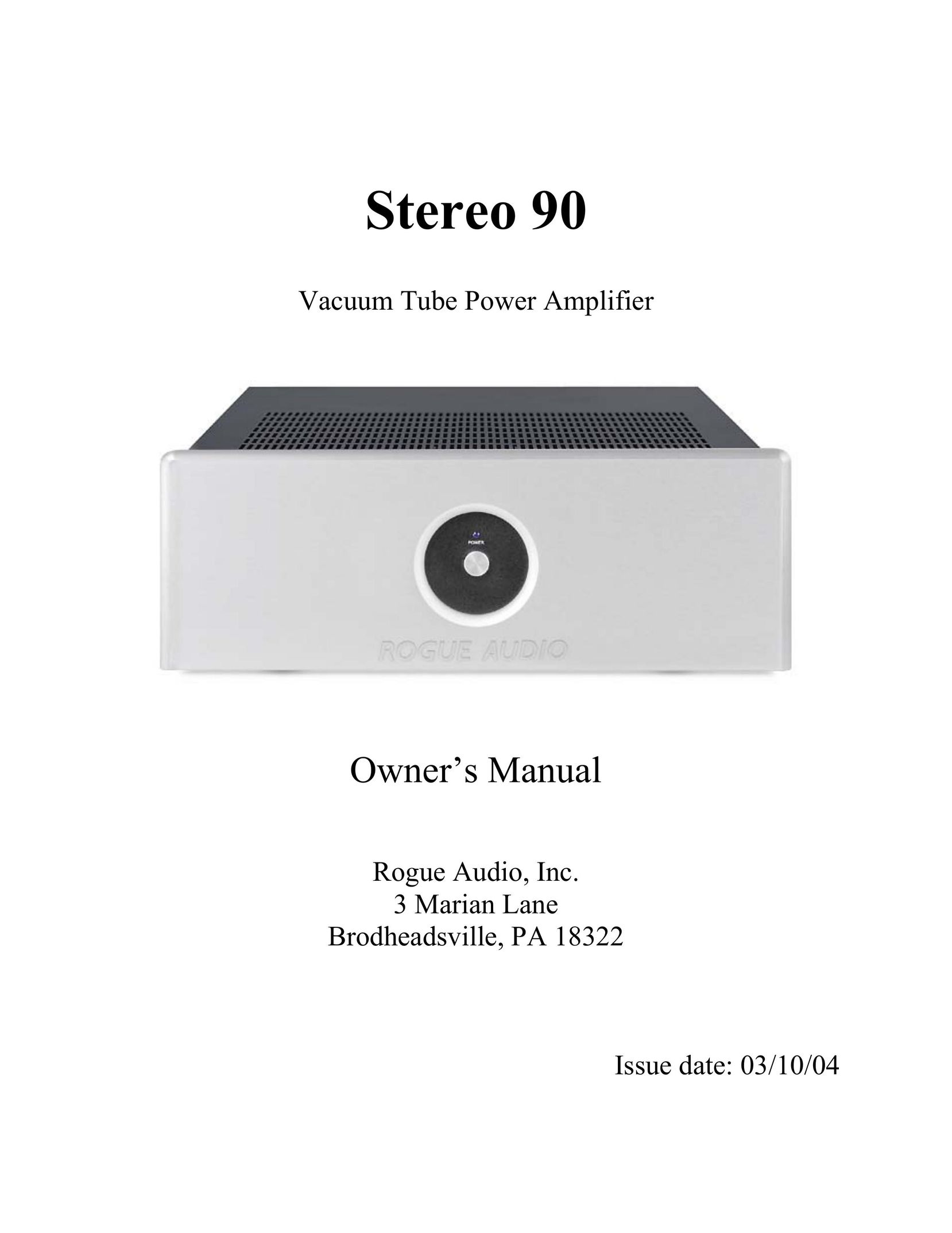 Rogue Audio Stereo 90 Stereo Amplifier User Manual