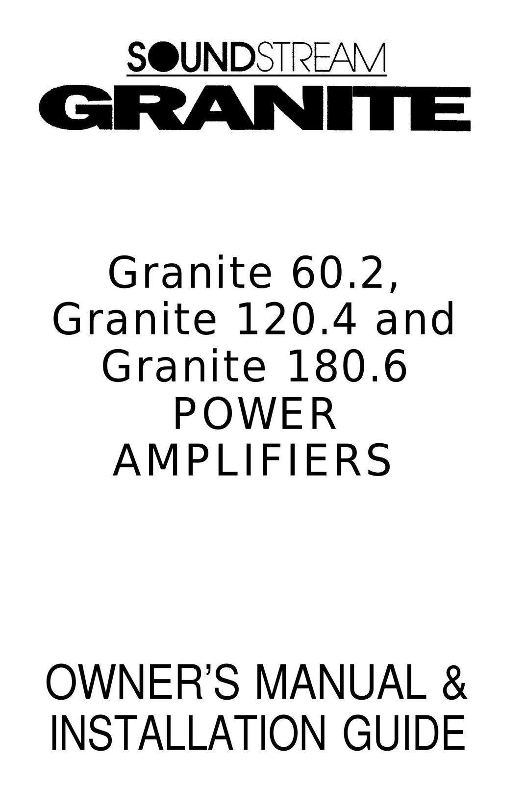Soundstream Technologies Granite 180.6 Stereo Amplifier User Manual