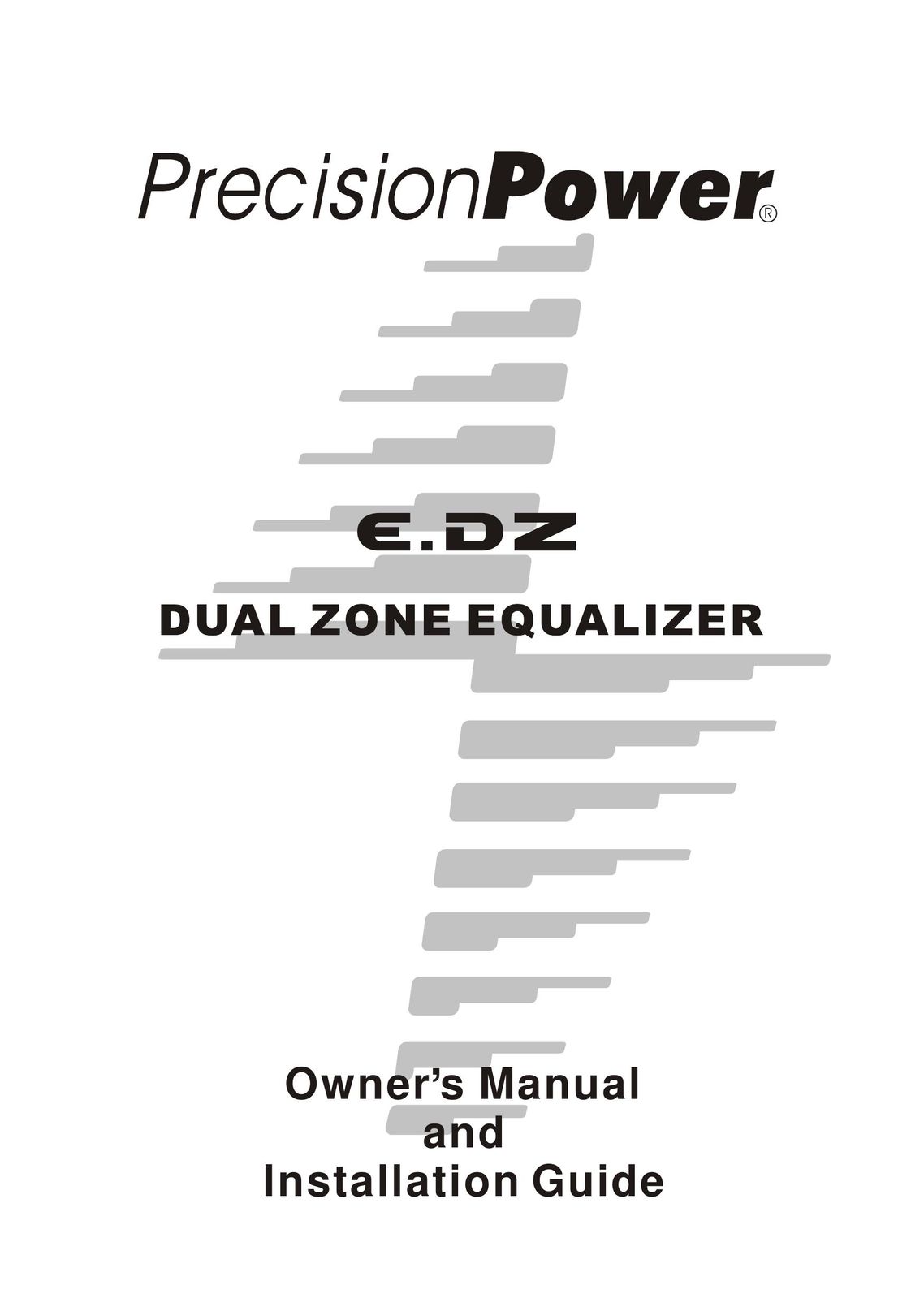 Precision Power E.DZ Stereo Equalizer User Manual