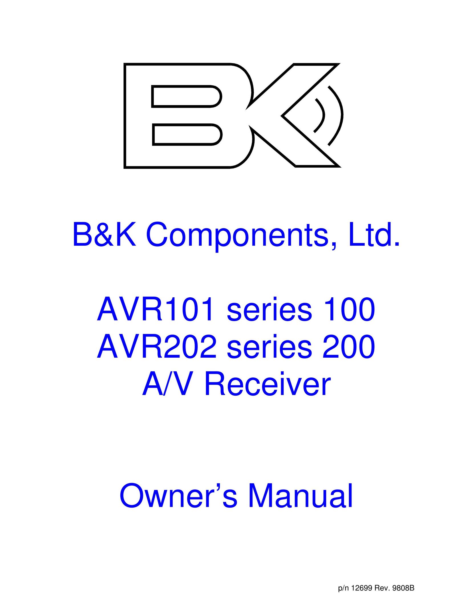 B&K AVR101 Series 100, AVR202 series 200 Stereo Receiver User Manual