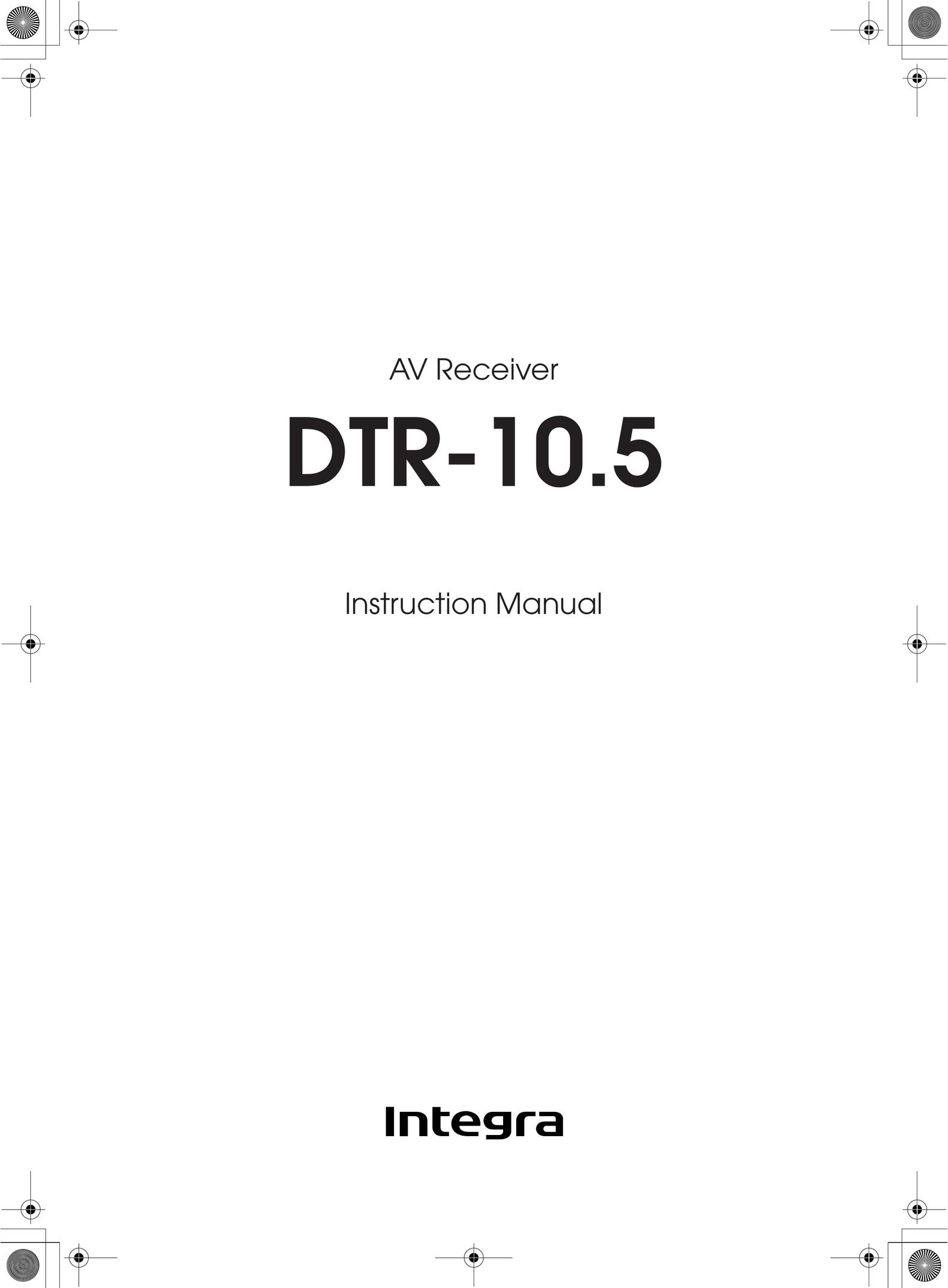 Integra DTR-10.5 Stereo Receiver User Manual