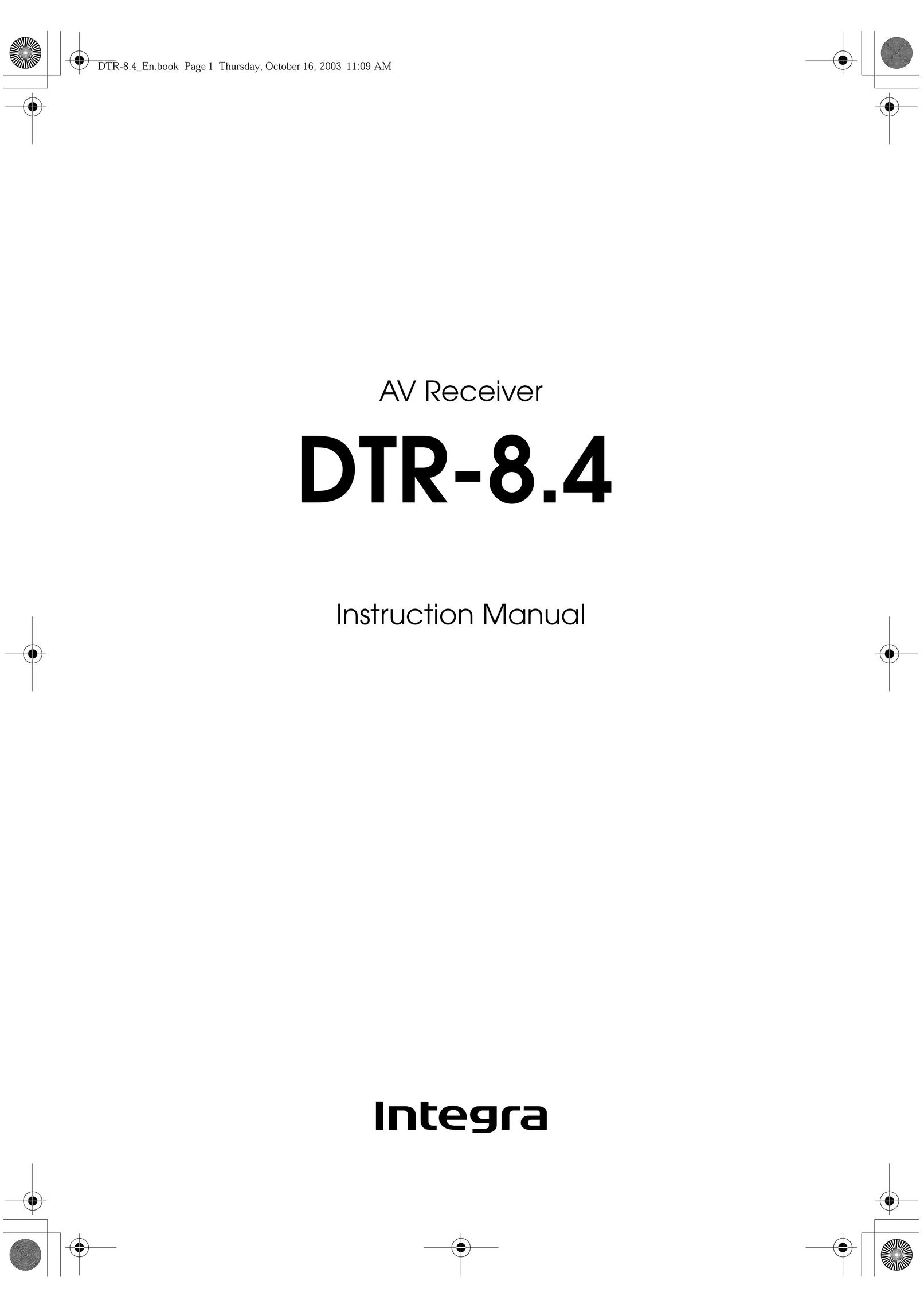Integra DTR-8.4 Stereo Receiver User Manual