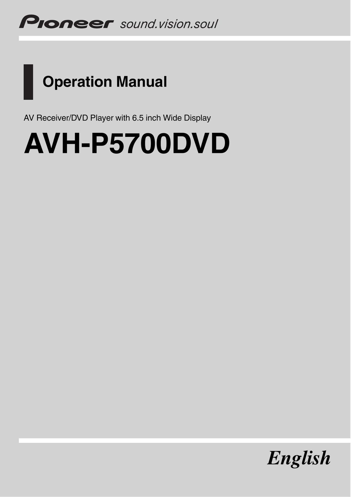 Pioneer AVH-P5700DVD Stereo Receiver User Manual