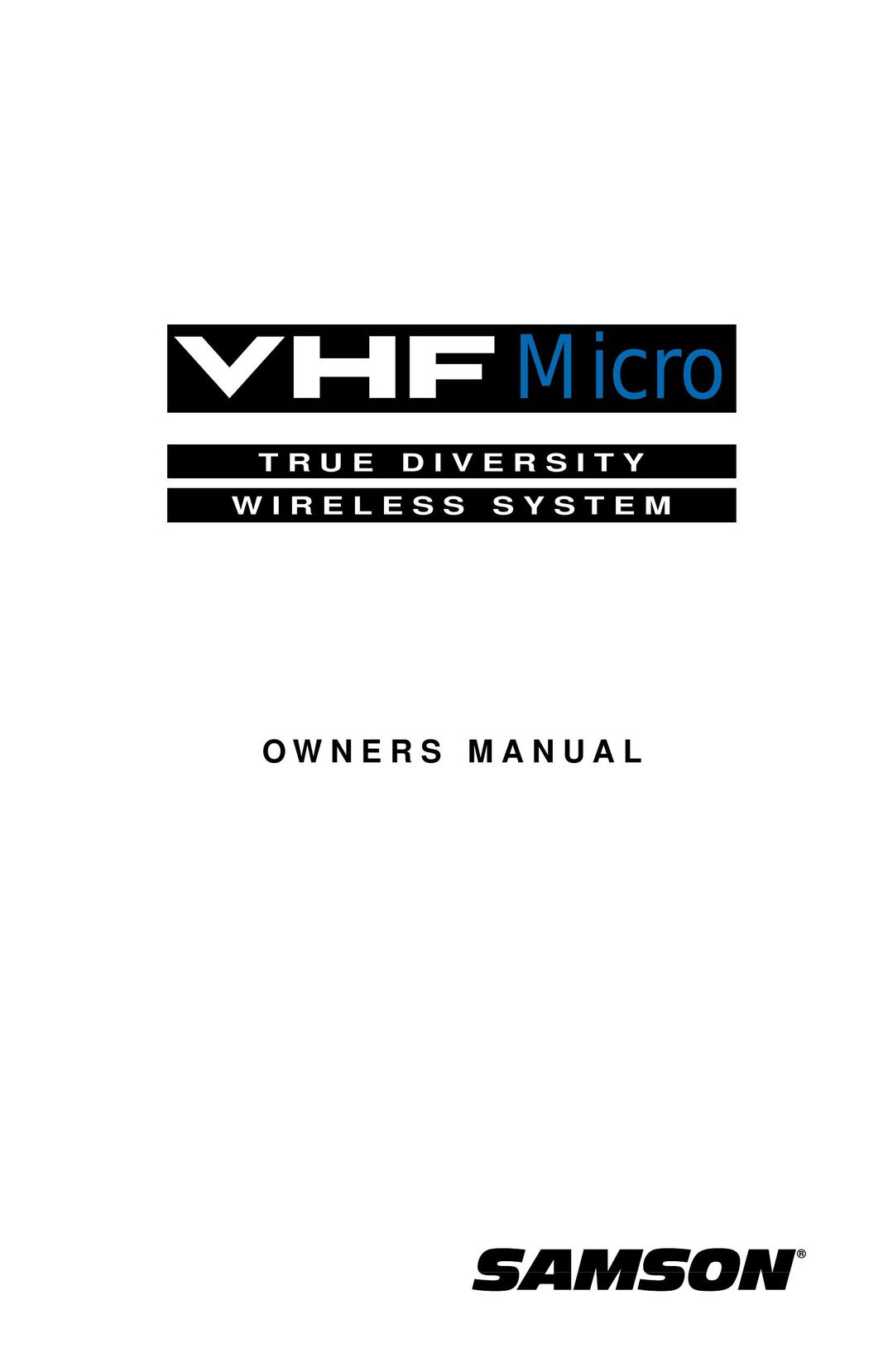 Samson VHF Micro TRUE DIVERSITY WIRELESS Stereo Receiver User Manual